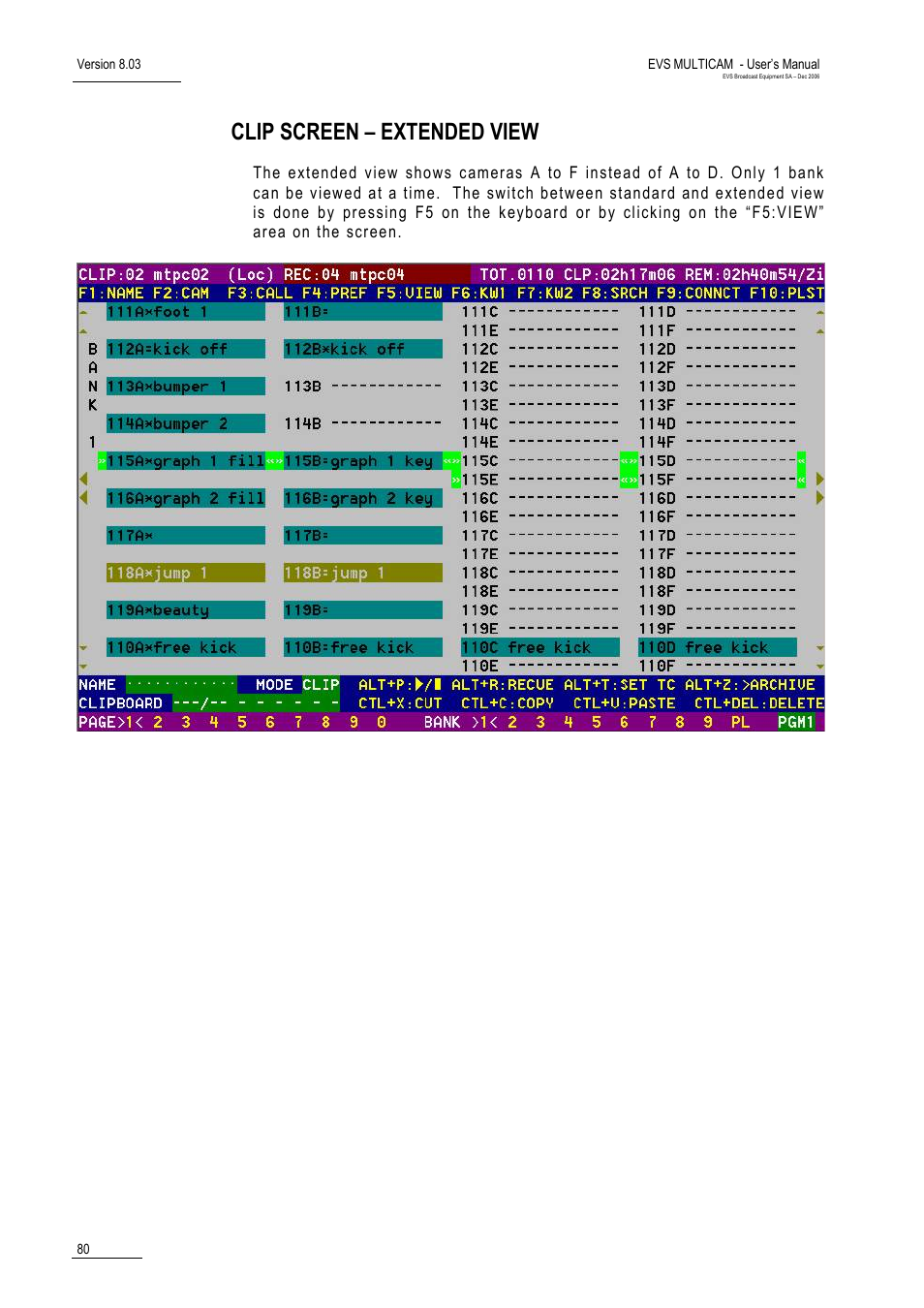 Clip screen – extended view | EVS MulticamLSM Version 8.03 - Dec 2006 User's Manual User Manual | Page 82 / 156