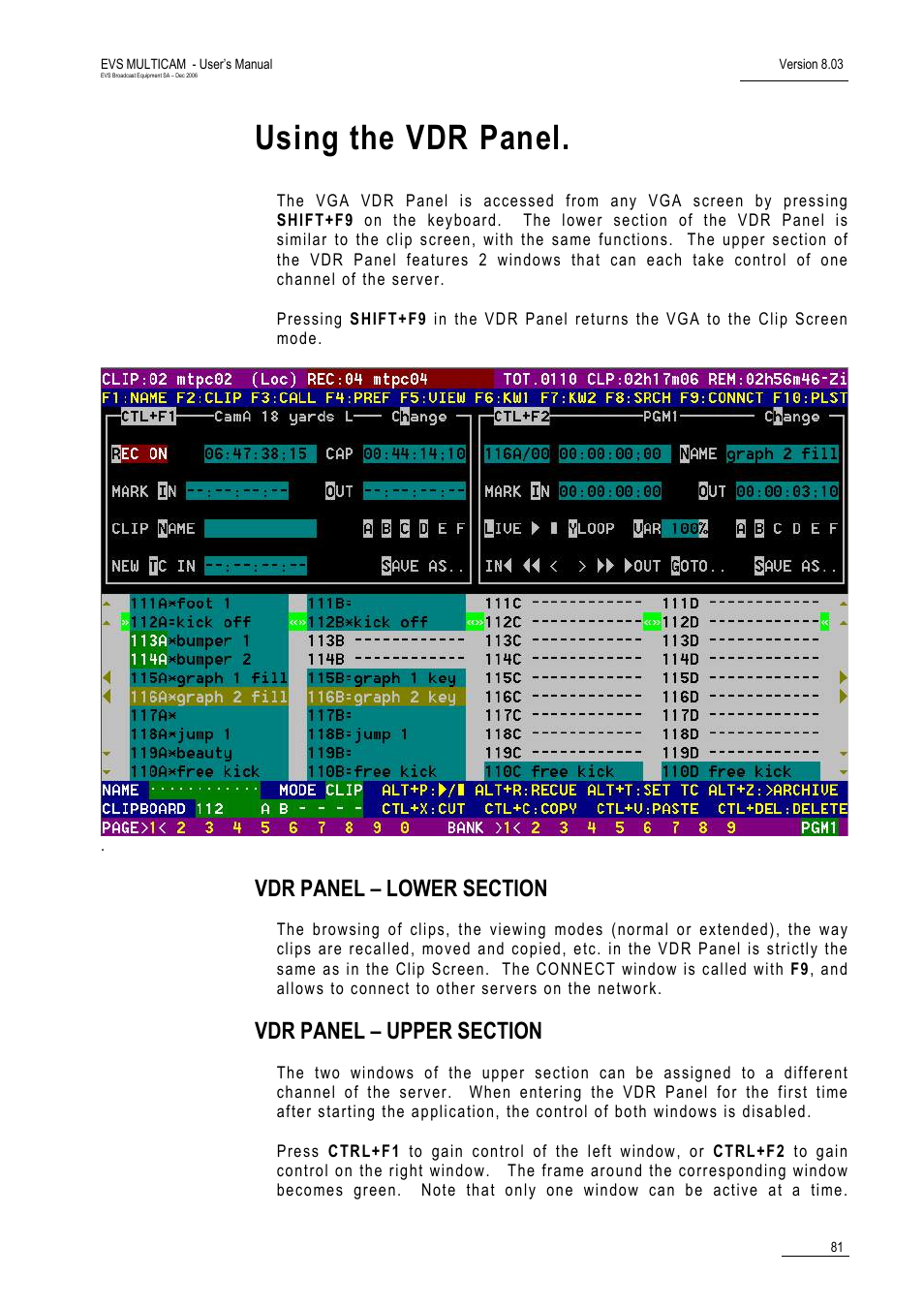 Using the vdr panel, Vdr panel – lower section, Vdr panel – upper section | EVS MulticamLSM Version 8.03 - Dec 2006 User's Manual User Manual | Page 83 / 156