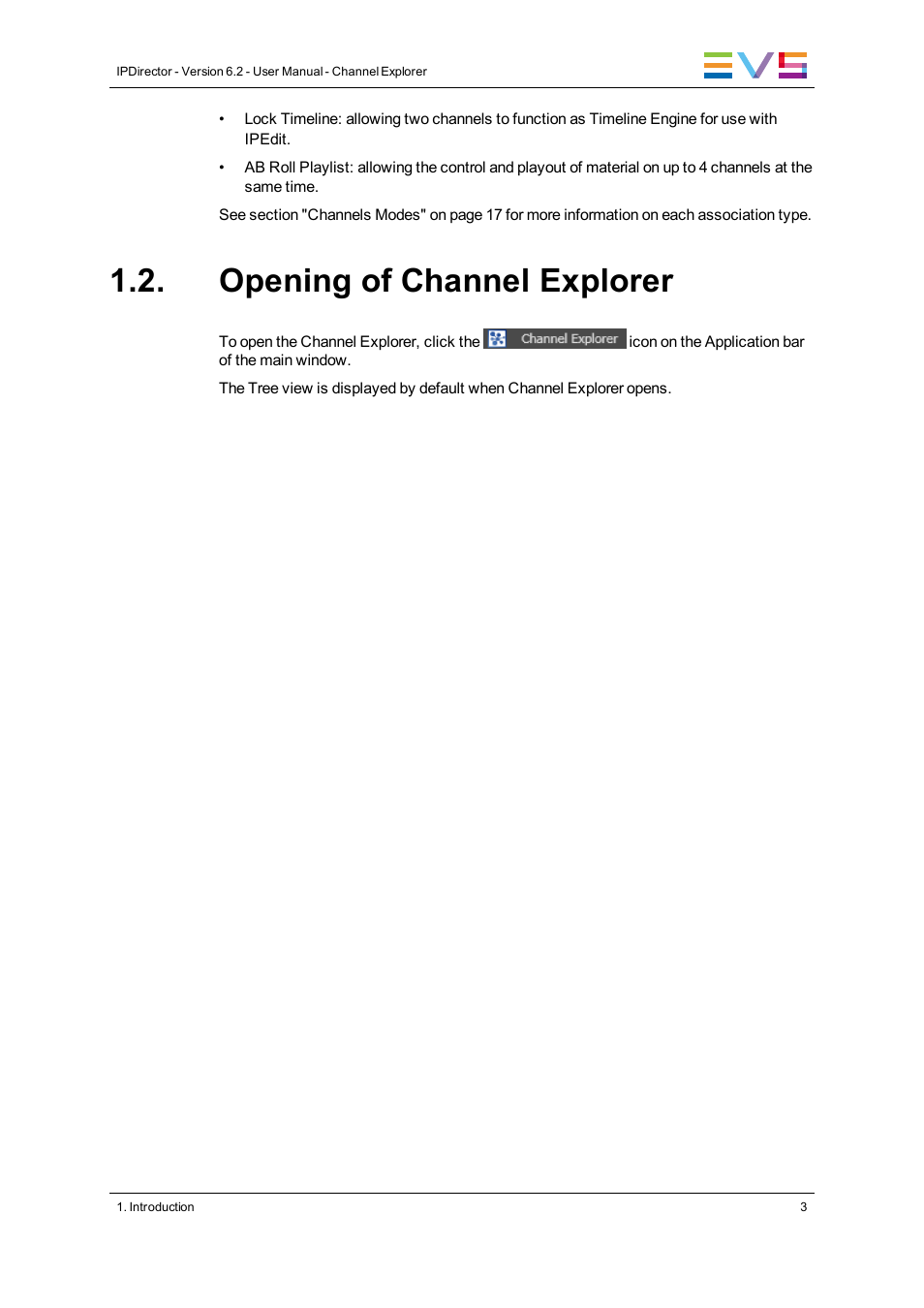 Opening of channel explorer | EVS IPDirector Version 6.2 - June 2013 CHANNEL EXPLORER User Manual User Manual | Page 11 / 48