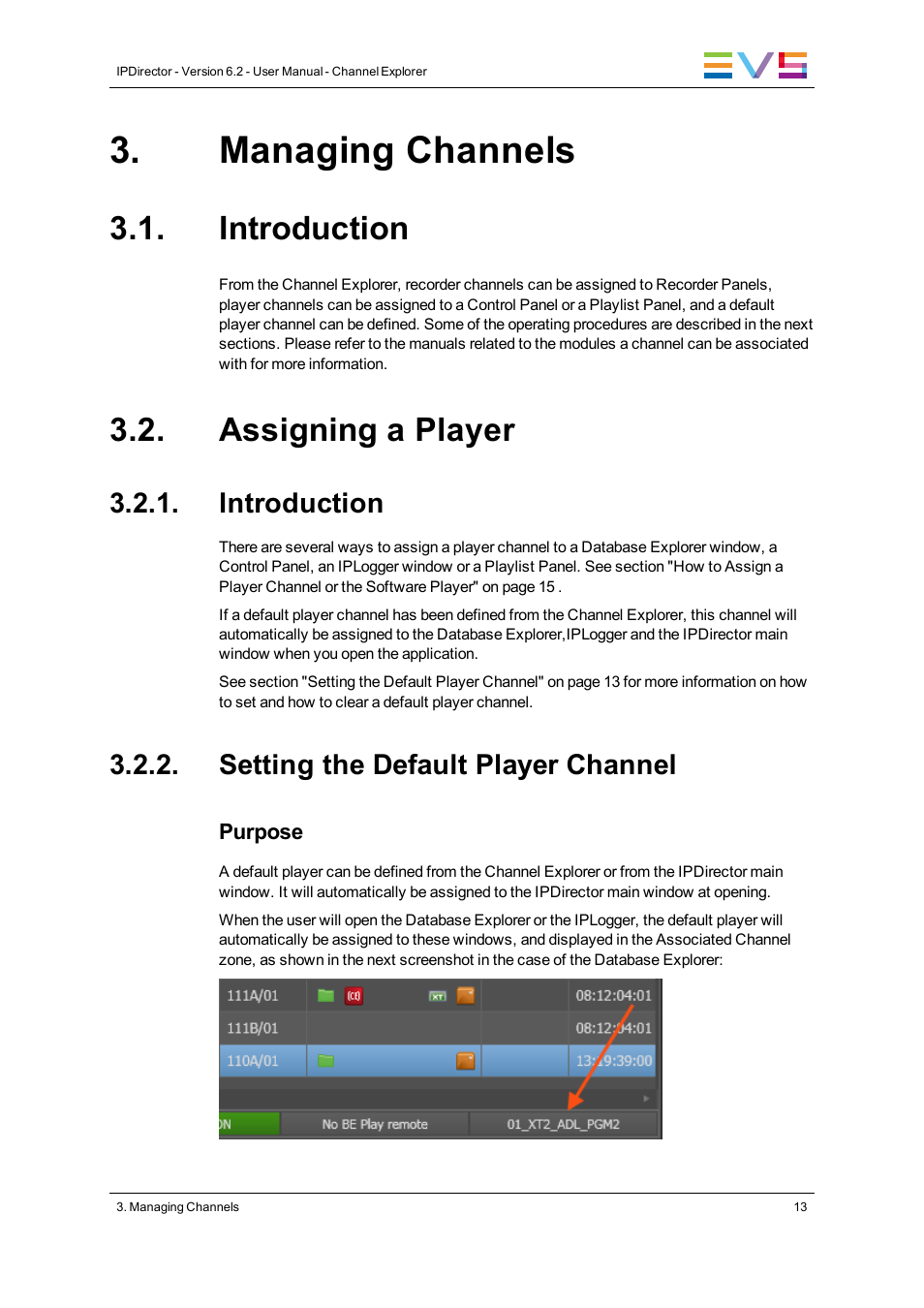 Managing channels, Introduction, Assigning a player | Setting the default player channel | EVS IPDirector Version 6.2 - June 2013 CHANNEL EXPLORER User Manual User Manual | Page 21 / 48