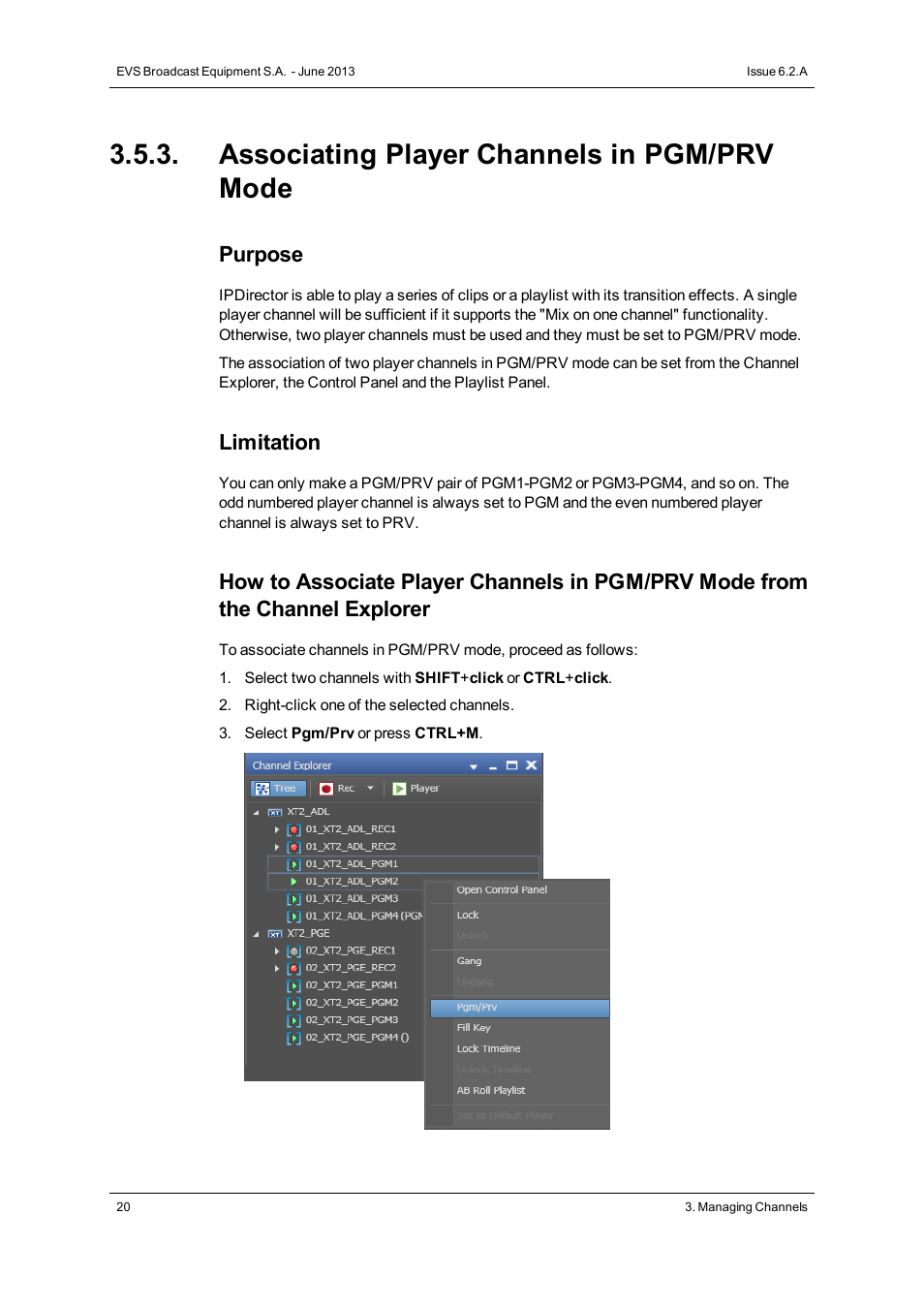 Associating player channels in pgm/prv mode, Purpose, Limitation | EVS IPDirector Version 6.2 - June 2013 CHANNEL EXPLORER User Manual User Manual | Page 28 / 48