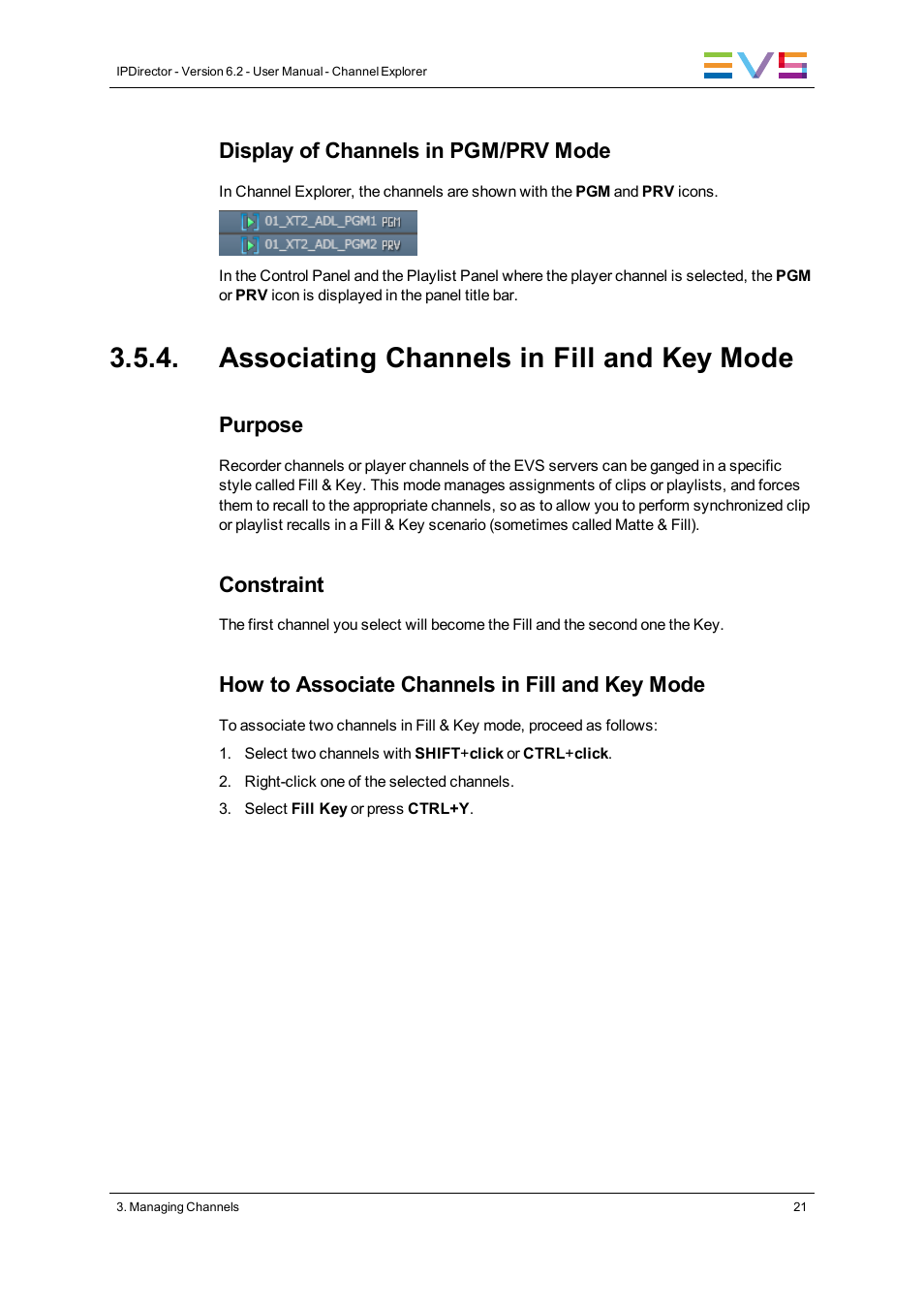 Associating channels in fill and key mode, Display of channels in pgm/prv mode, Purpose | Constraint, How to associate channels in fill and key mode | EVS IPDirector Version 6.2 - June 2013 CHANNEL EXPLORER User Manual User Manual | Page 29 / 48