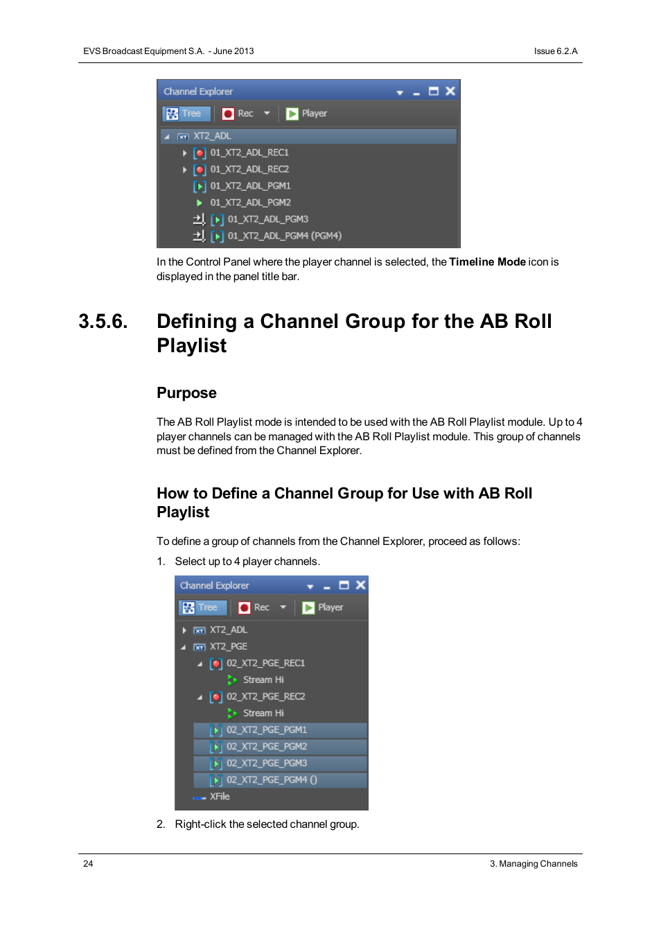 Defining a channel group for the ab roll playlist, Purpose | EVS IPDirector Version 6.2 - June 2013 CHANNEL EXPLORER User Manual User Manual | Page 32 / 48
