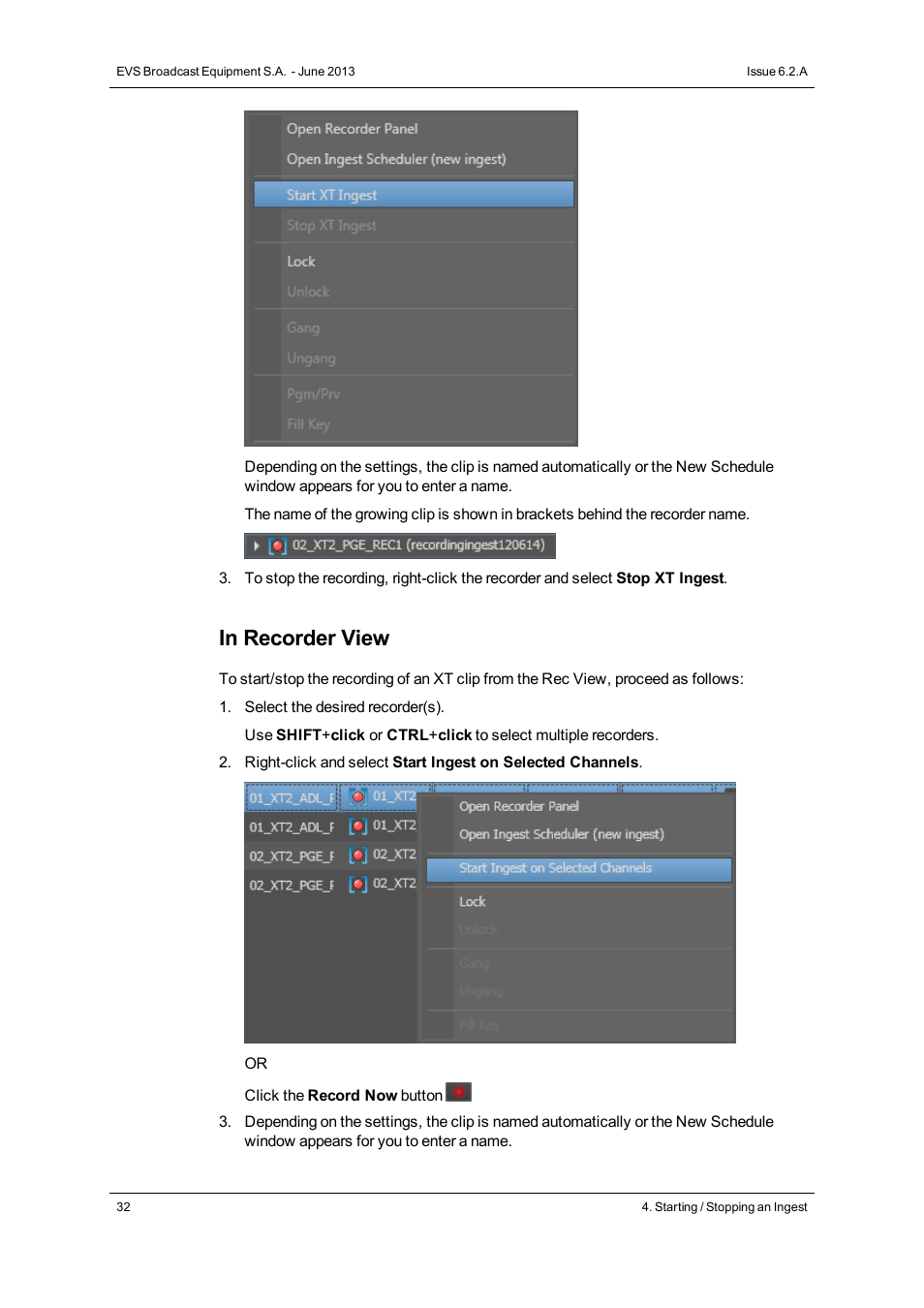 EVS IPDirector Version 6.2 - June 2013 CHANNEL EXPLORER User Manual User Manual | Page 40 / 48