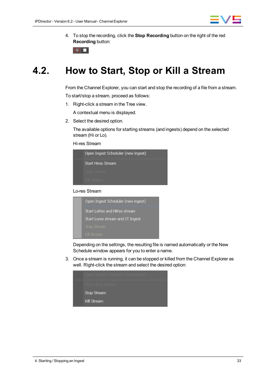 How to start, stop or kill a stream | EVS IPDirector Version 6.2 - June 2013 CHANNEL EXPLORER User Manual User Manual | Page 41 / 48
