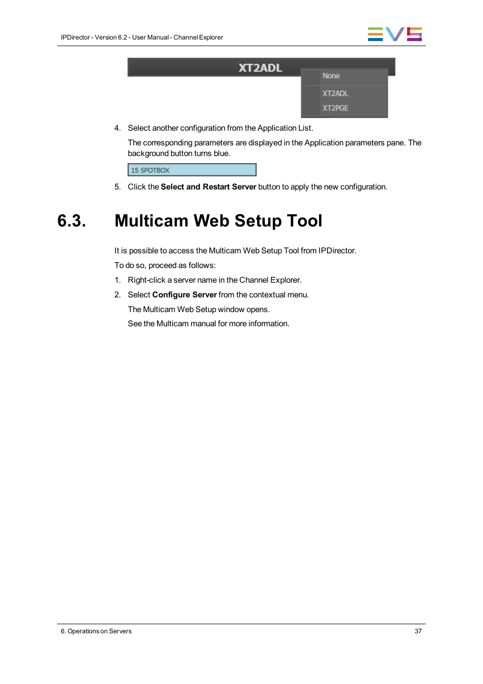Multicam web setup tool | EVS IPDirector Version 6.2 - June 2013 CHANNEL EXPLORER User Manual User Manual | Page 45 / 48