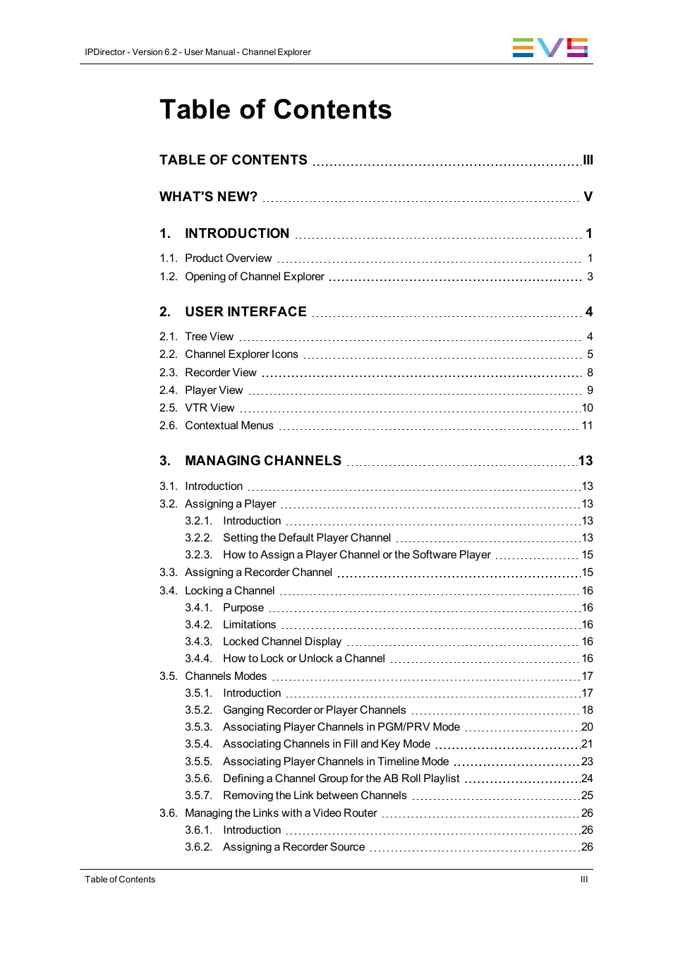 EVS IPDirector Version 6.2 - June 2013 CHANNEL EXPLORER User Manual User Manual | Page 5 / 48