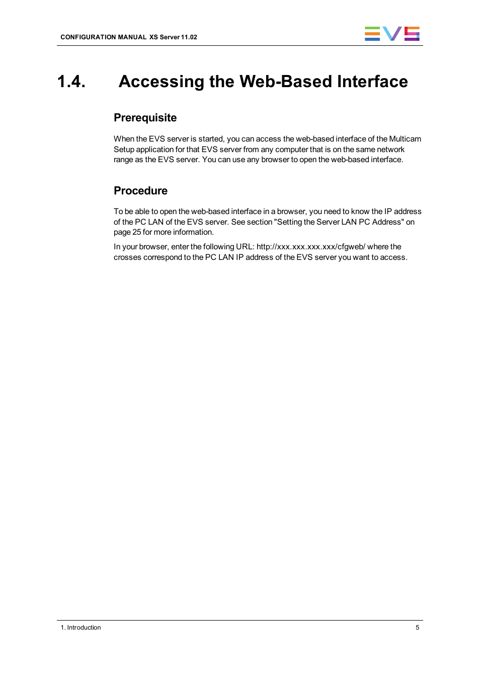 Accessing the web-based interface | EVS XS Version 11.02 - July 2013 Configuration Manual User Manual | Page 13 / 204