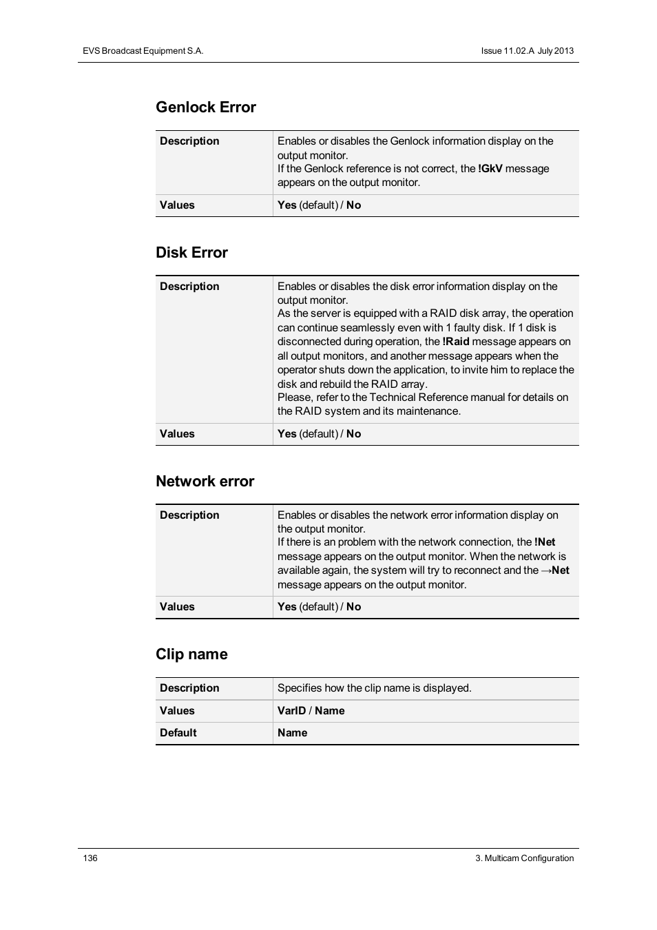 Genlock error, Disk error, Network error | Clip name | EVS XS Version 11.02 - July 2013 Configuration Manual User Manual | Page 144 / 204