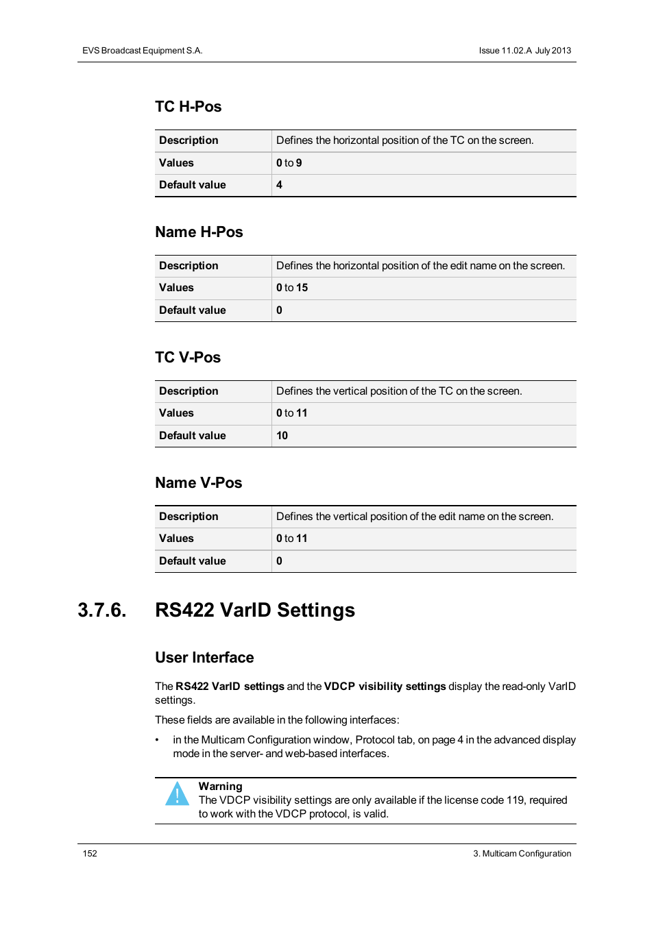 Rs422 varid settings, Vdcp visibility settings, Use either the default value or the varid (see | Rs422 varid, Settings, Tc h-pos, Name h-pos, Tc v-pos, Name v-pos, User interface | EVS XS Version 11.02 - July 2013 Configuration Manual User Manual | Page 160 / 204