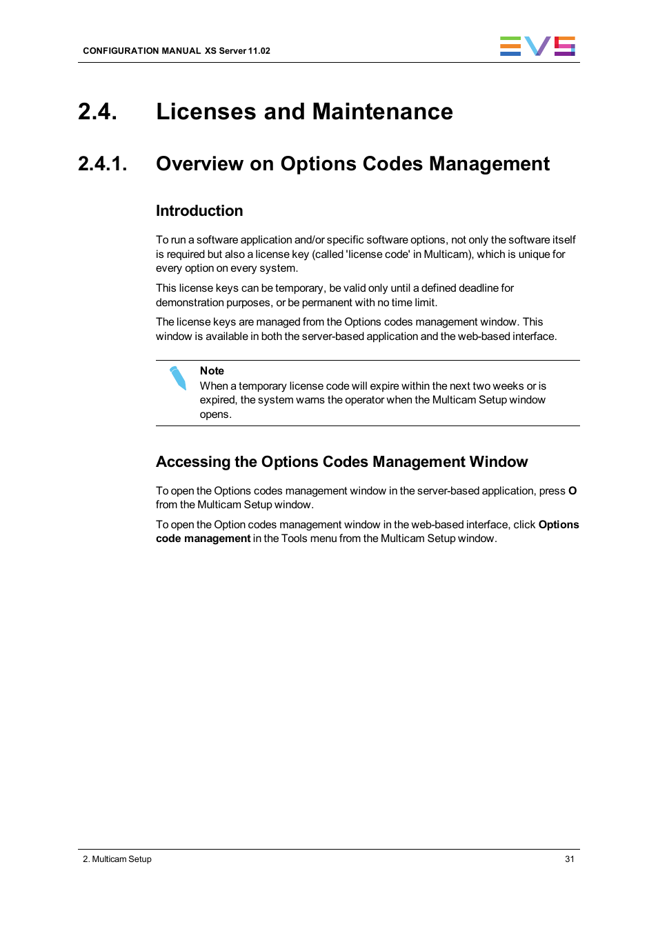 Licenses and maintenance, Overview on options codes management, Options code management | EVS XS Version 11.02 - July 2013 Configuration Manual User Manual | Page 39 / 204
