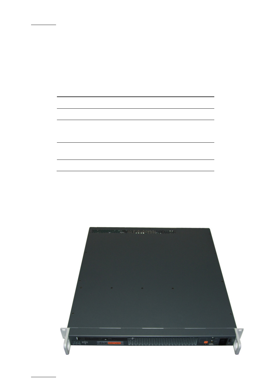 2 hardware components, 1 hardware specifications, 2 chassis | Hardware components, Hardware specifications, Chassis, Ardware, Pecifications, Hassis | EVS GX Version 1.00 - February 2011 User’s Manual User Manual | Page 10 / 66