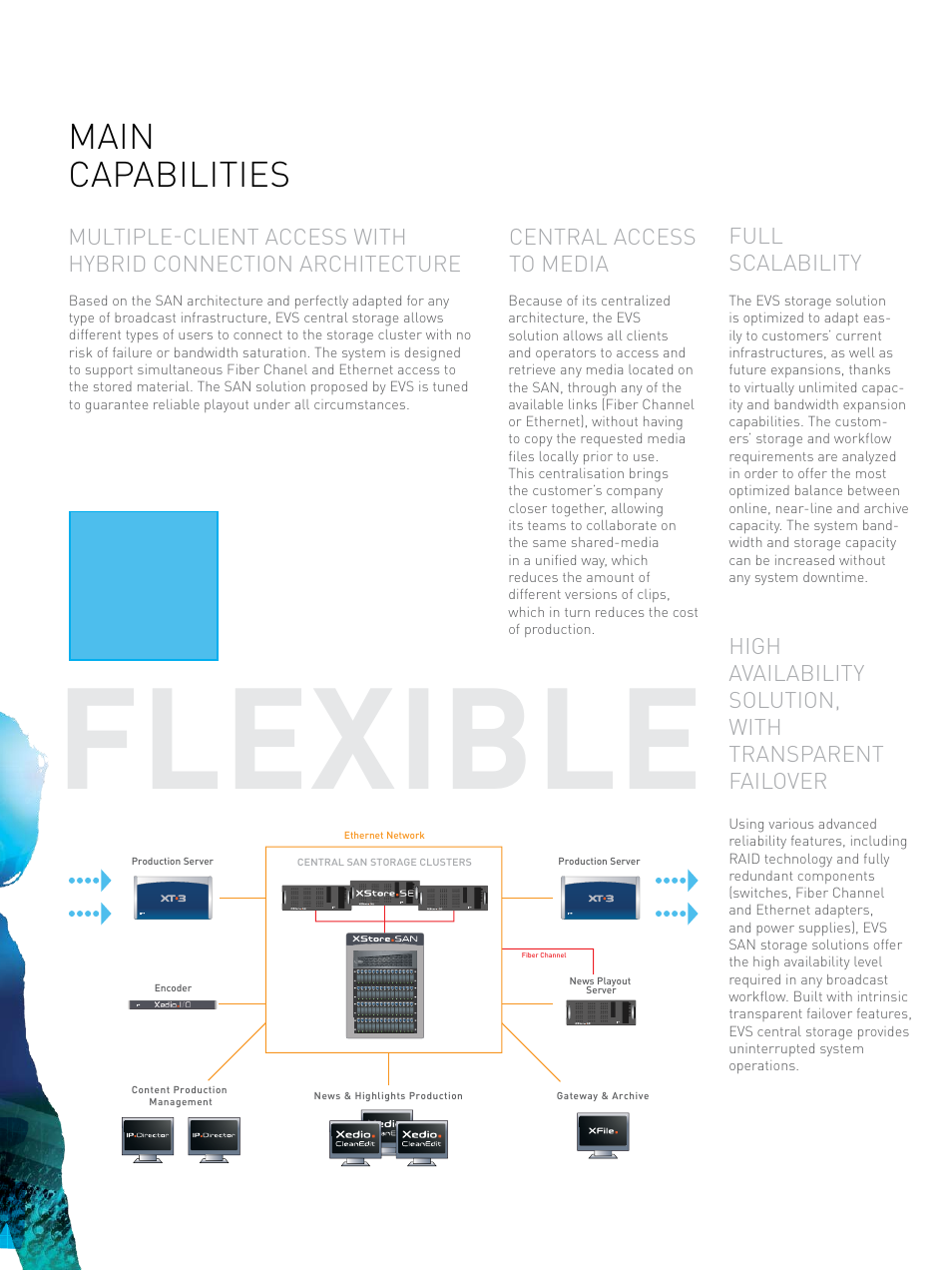 Flexible, Main capabilities, Central access to media full scalability | EVS XStoreSAN User Manual | Page 3 / 4