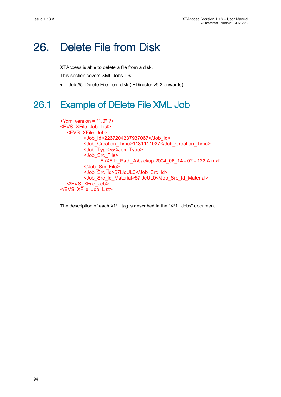 Delete file from disk, 1 example of delete file xml job, Elete | Ile from | EVS XTAccess Version 1.18 - July 2012 User Manual User Manual | Page 104 / 109