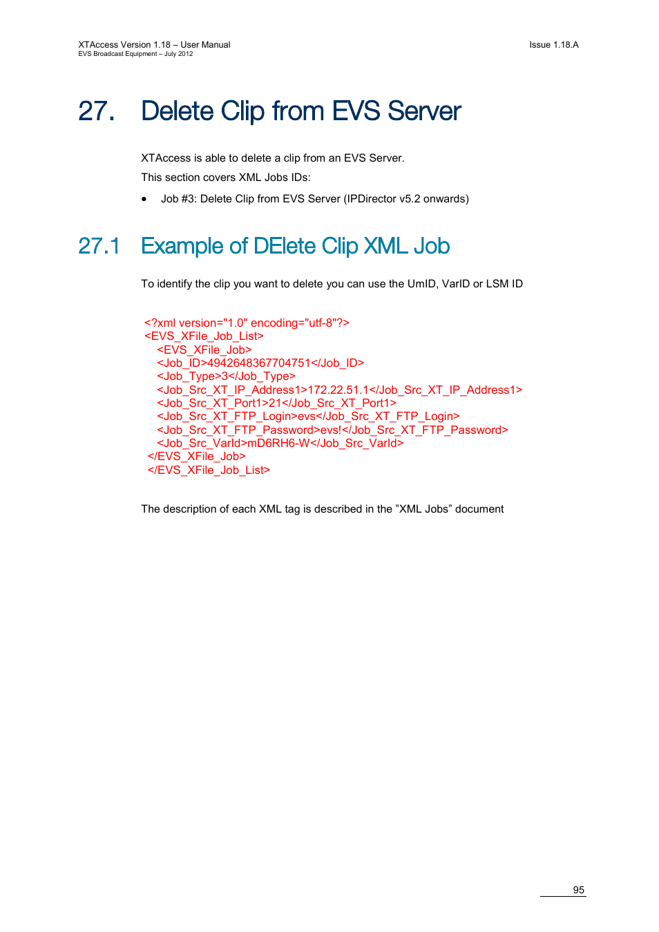 Delete clip from evs server, 1 example of delete clip xml job, Elete | Lip from, Erver | EVS XTAccess Version 1.18 - July 2012 User Manual User Manual | Page 105 / 109