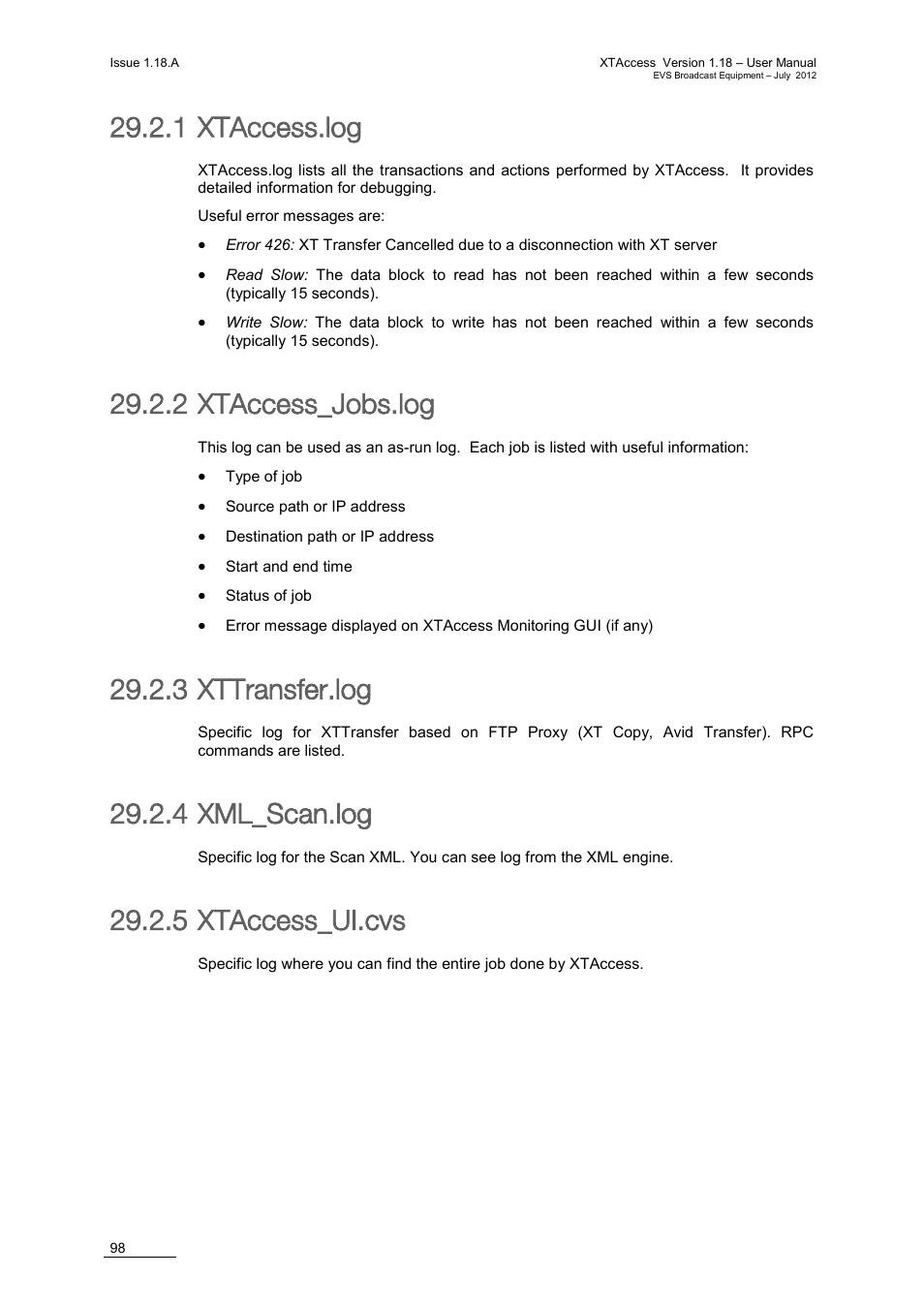 1 xtaccess.log, 2 xtaccess_jobs.log, 3 xttransfer.log | 4 xml_scan.log, 5 xtaccess_ui.cvs, Xtaccess.log, Xtaccess_jobs.log, Xttransfer.log, Xml_scan.log, Xtaccess_ui.cvs | EVS XTAccess Version 1.18 - July 2012 User Manual User Manual | Page 108 / 109