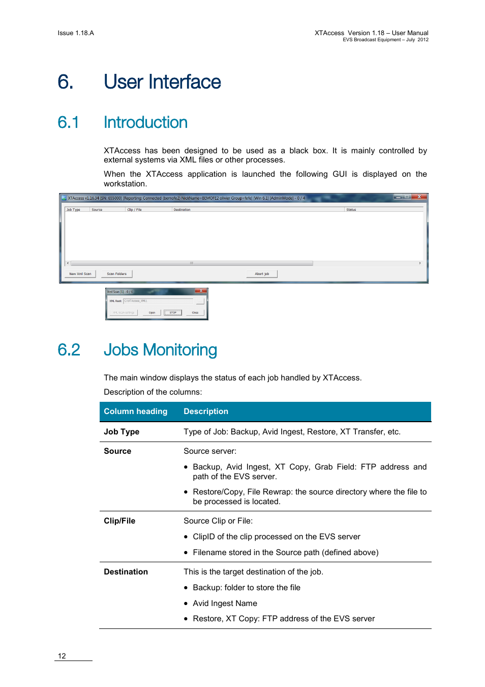 User interface, 1 introduction, 2 jobs monitoring | Nterface | EVS XTAccess Version 1.18 - July 2012 User Manual User Manual | Page 22 / 109