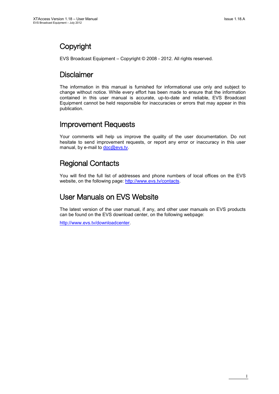 Copyright, Disclaimer, Improvement requests | Regional contacts, User manuals on evs website | EVS XTAccess Version 1.18 - July 2012 User Manual User Manual | Page 3 / 109