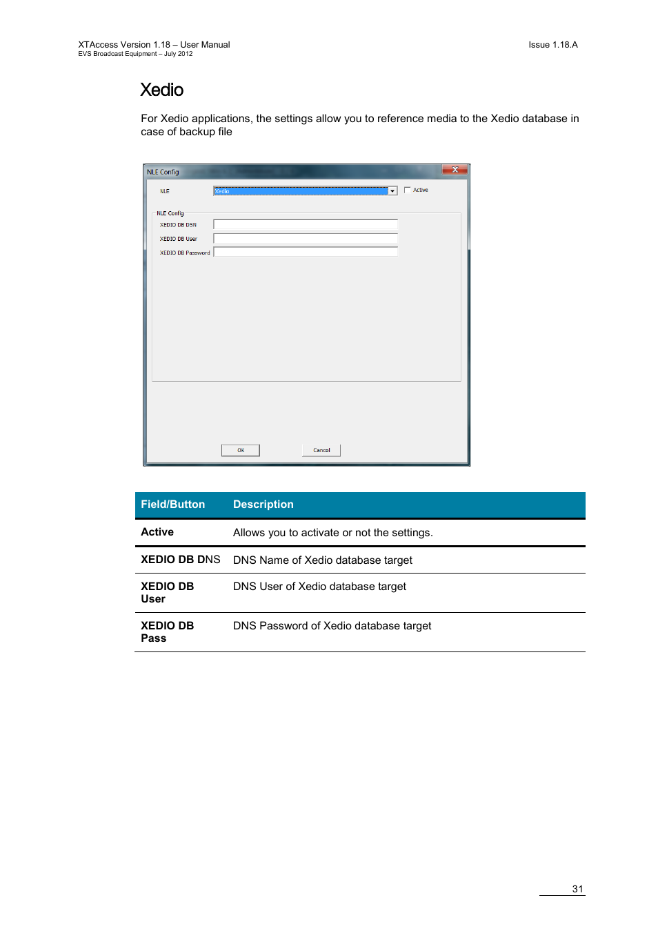Xedio | EVS XTAccess Version 1.18 - July 2012 User Manual User Manual | Page 41 / 109