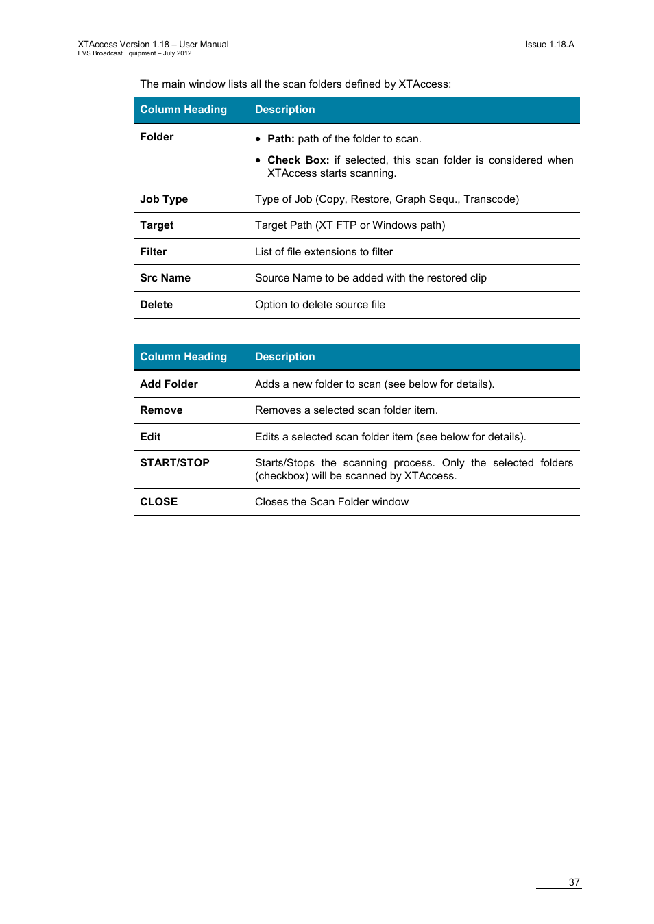 EVS XTAccess Version 1.18 - July 2012 User Manual User Manual | Page 47 / 109