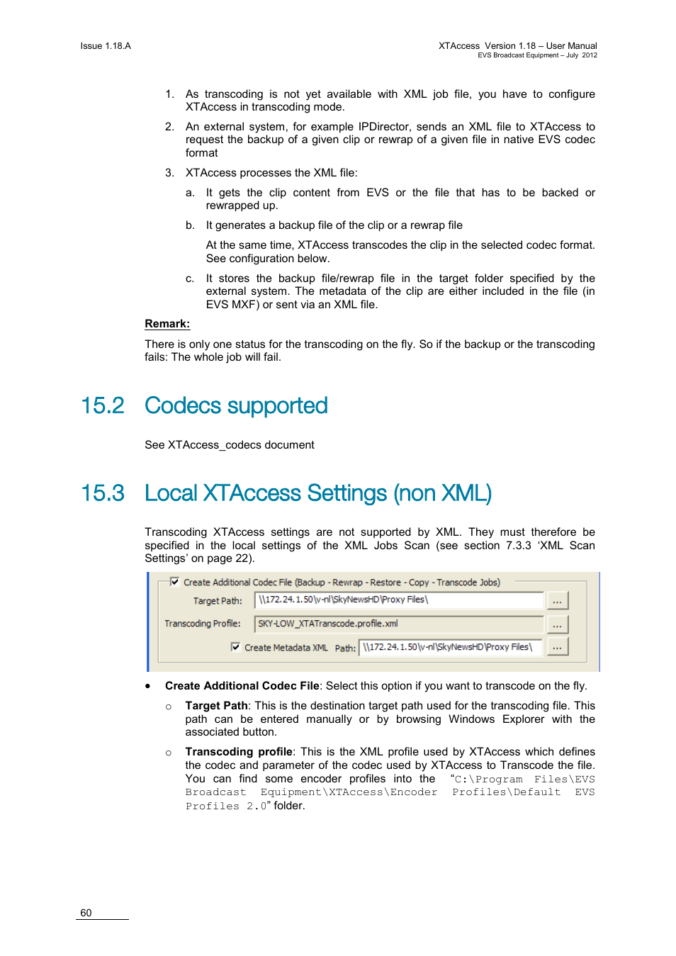 2 codecs supported, 3 local xtaccess settings (non xml) | EVS XTAccess Version 1.18 - July 2012 User Manual User Manual | Page 70 / 109