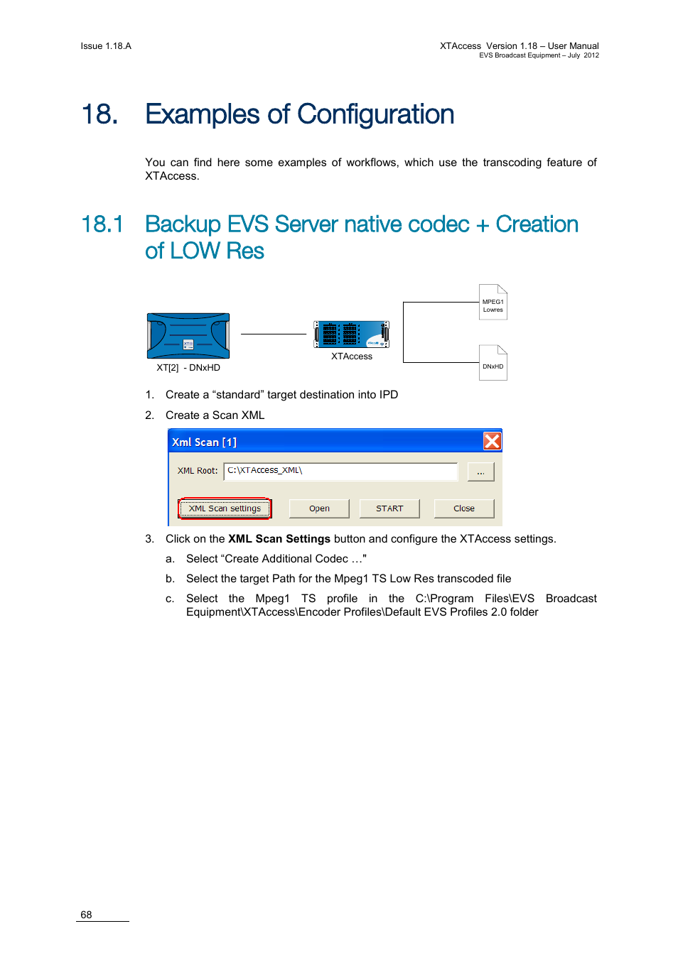 Examples of configuration, Xamples of, Onfiguration | EVS XTAccess Version 1.18 - July 2012 User Manual User Manual | Page 78 / 109