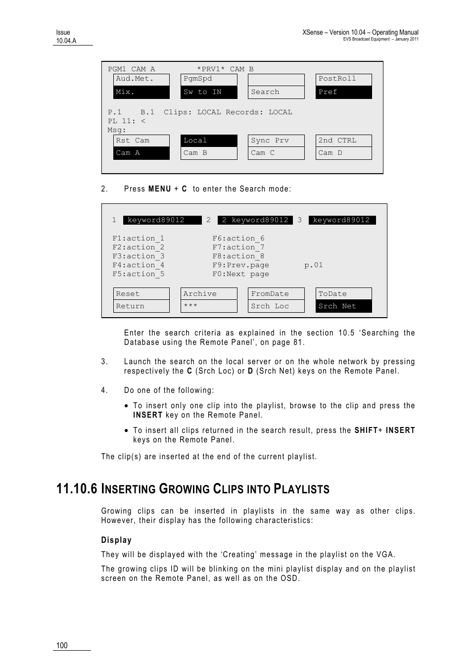 6 inserting growing clips into playlists, Display, Aylists | Nserting, Rowing, Lips into, Laylists | EVS XSense Version 10.04 - January 2011 Operating Manual User Manual | Page 109 / 164