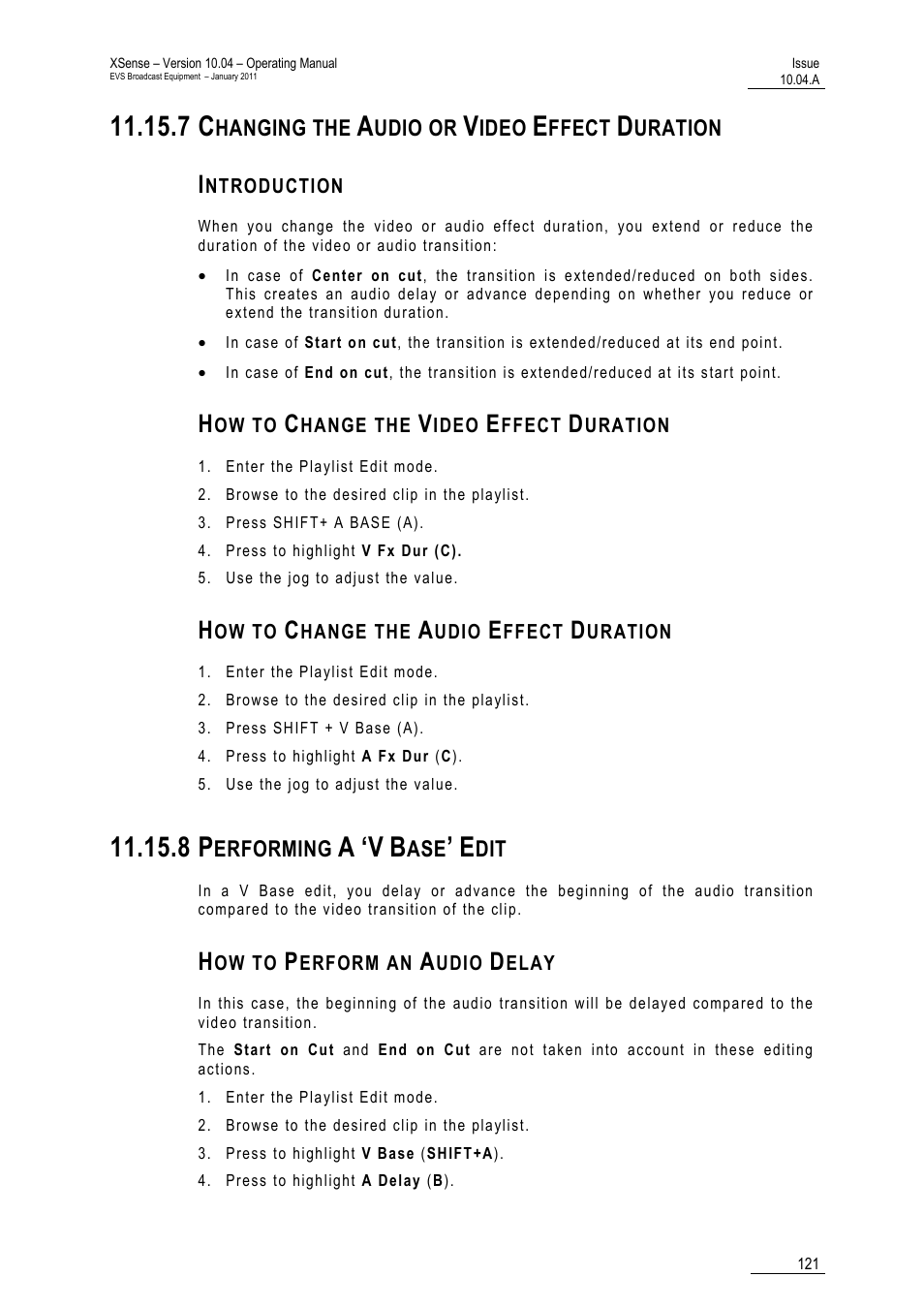 7 changing the audio or video effect duration, Introduction, How to change the video effect duration | How to change the audio effect duration, 8 performing a ‘v base’ edit, How to perform an audio delay | EVS XSense Version 10.04 - January 2011 Operating Manual User Manual | Page 130 / 164