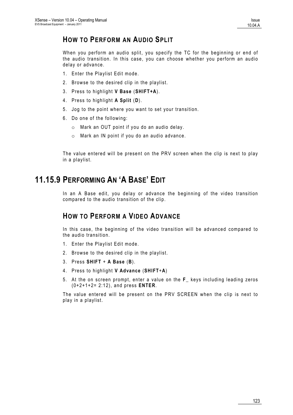 How to perform an audio split, 9 performing an ‘a base’ edit, How to perform a video advance | EVS XSense Version 10.04 - January 2011 Operating Manual User Manual | Page 132 / 164