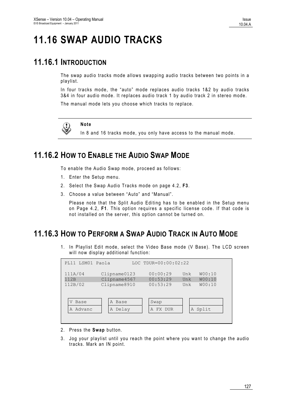 16 swap audio tracks, 1 introduction, 2 how to enable the audio swap mode | 3 how to perform a swap audio track in auto mode, Mode, Ntroduction, Ow to, Nable the, Udio, Erform a | EVS XSense Version 10.04 - January 2011 Operating Manual User Manual | Page 136 / 164