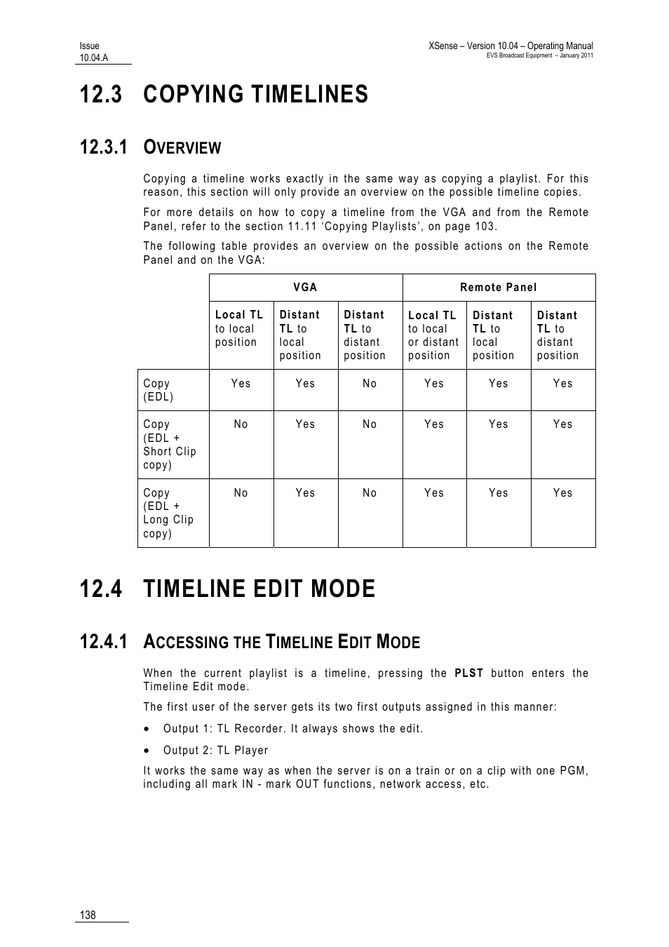 3 copying timelines, 1 overview, 4 timeline edit mode | 1 accessing the timeline edit mode, Verview, Ccessing the, Imeline | EVS XSense Version 10.04 - January 2011 Operating Manual User Manual | Page 147 / 164
