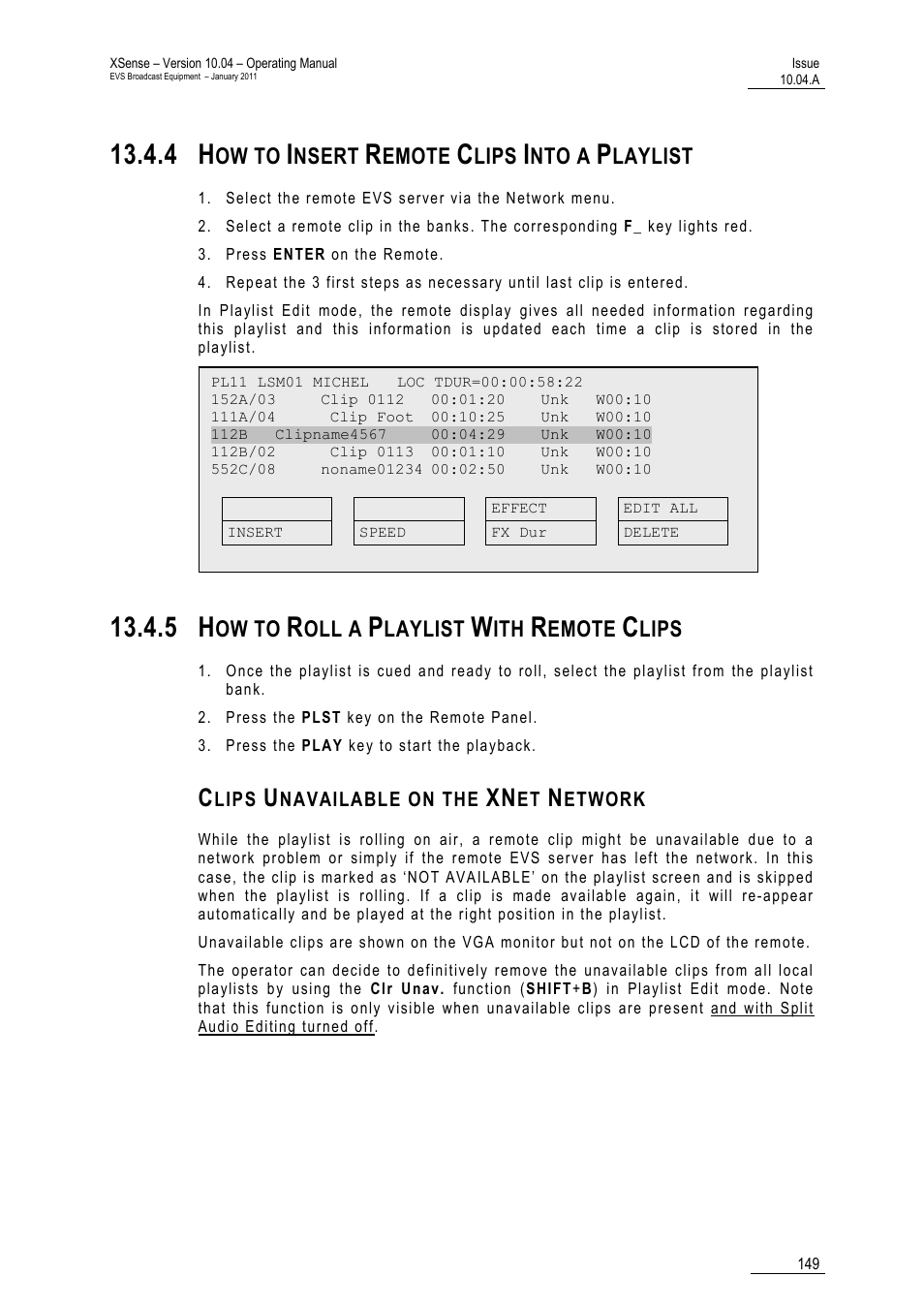 4 how to insert remote clips into a playlist, 5 how to roll a playlist with remote clips, Clips unavailable on the xnet network | List, Ow to, Nsert, Emote, Lips, Nto a, Laylist | EVS XSense Version 10.04 - January 2011 Operating Manual User Manual | Page 158 / 164