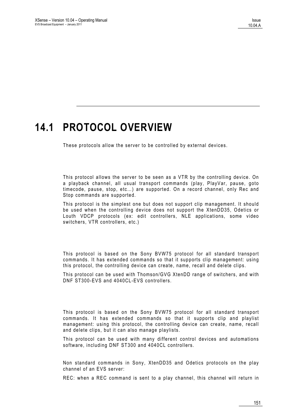 Sony, xtendd35, odetics & vdcp protocols, 1 protocol overview, Sony bvw75 protocol | Xtendd35 protocol, Odetics protocol, Verview | EVS XSense Version 10.04 - January 2011 Operating Manual User Manual | Page 160 / 164