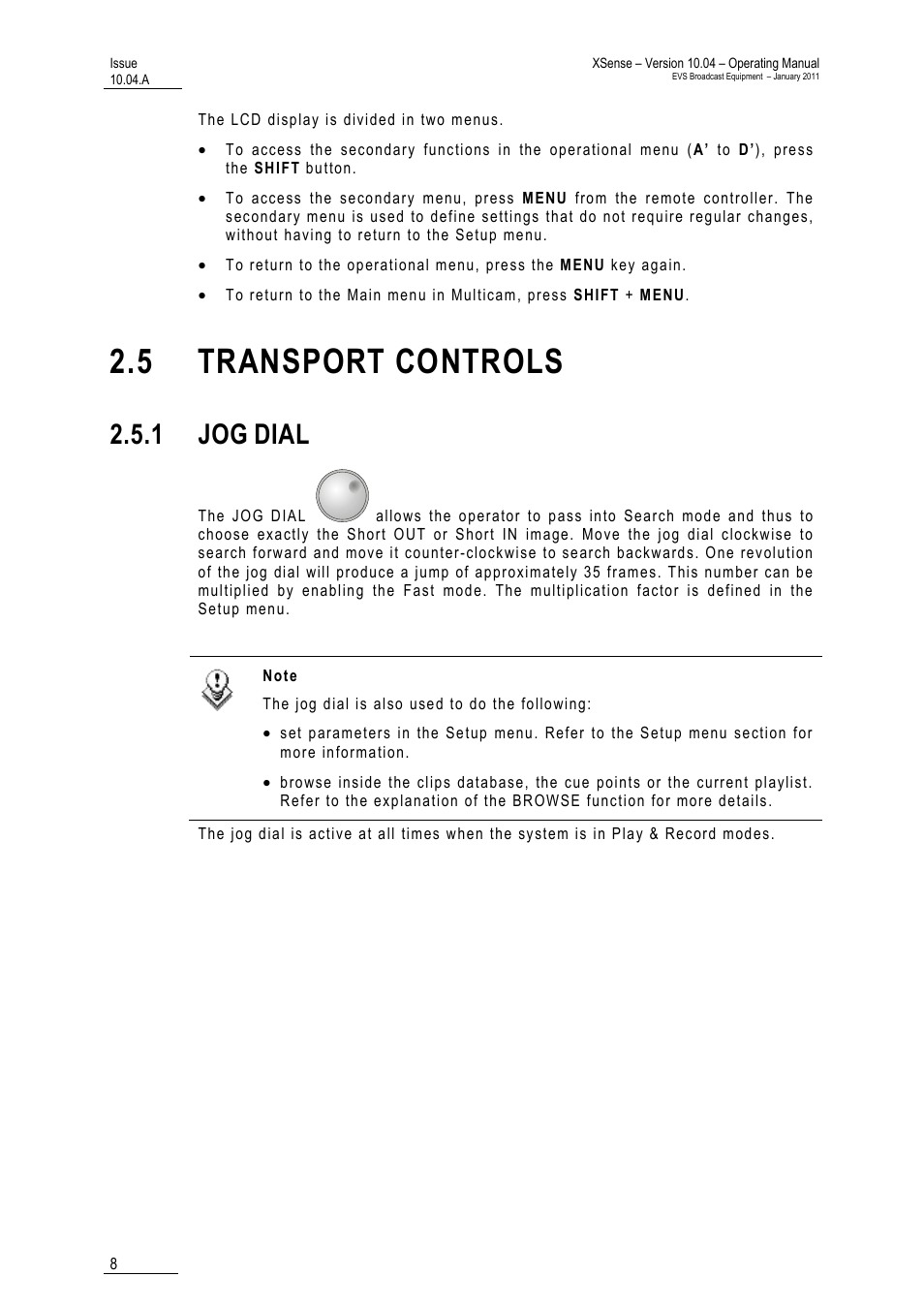 5 transport controls, 1 jog dial, Ntrols | 1 jog, Dial | EVS XSense Version 10.04 - January 2011 Operating Manual User Manual | Page 17 / 164