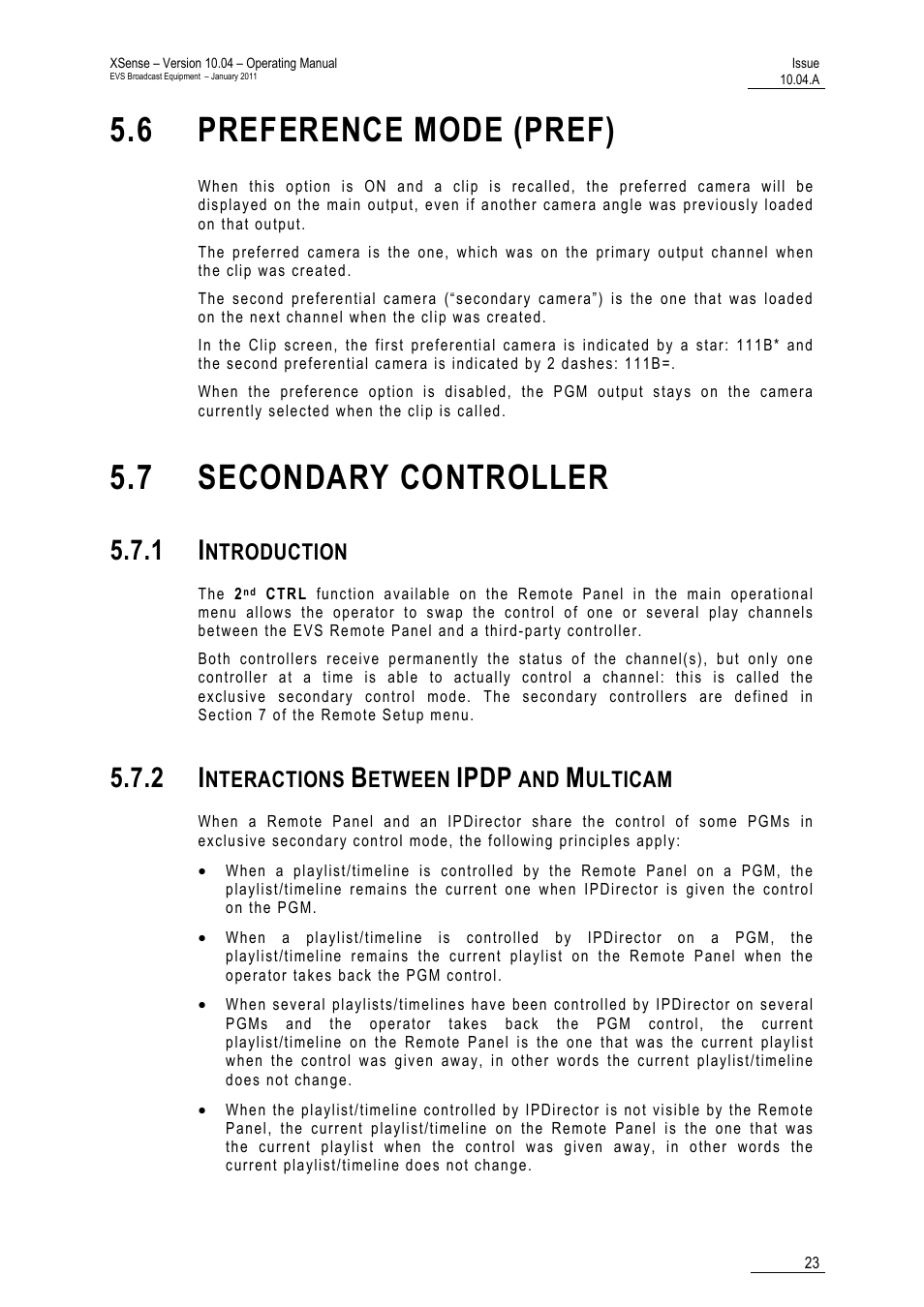 6 preference mode (pref), 7 secondary controller, 1 introduction | 2 interactions between ipdp and multicam, Ntroller, Lticam, Ipdp, Ntroduction, Nteractions, Etween | EVS XSense Version 10.04 - January 2011 Operating Manual User Manual | Page 32 / 164