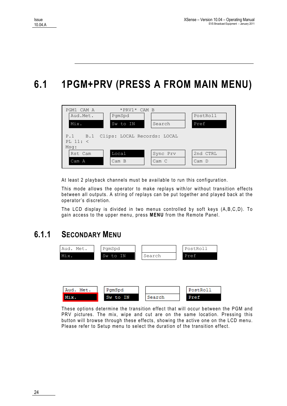 Pgm-prv mode, 1 1pgm+prv (press a from main menu), 1 secondary menu | Econdary | EVS XSense Version 10.04 - January 2011 Operating Manual User Manual | Page 33 / 164