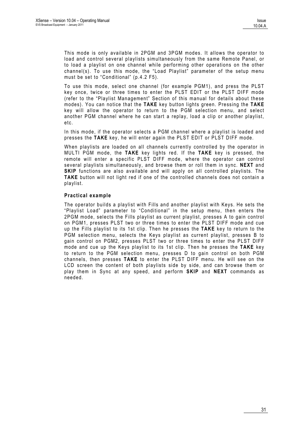 Playlist conditional mode, Practical example | EVS XSense Version 10.04 - January 2011 Operating Manual User Manual | Page 40 / 164