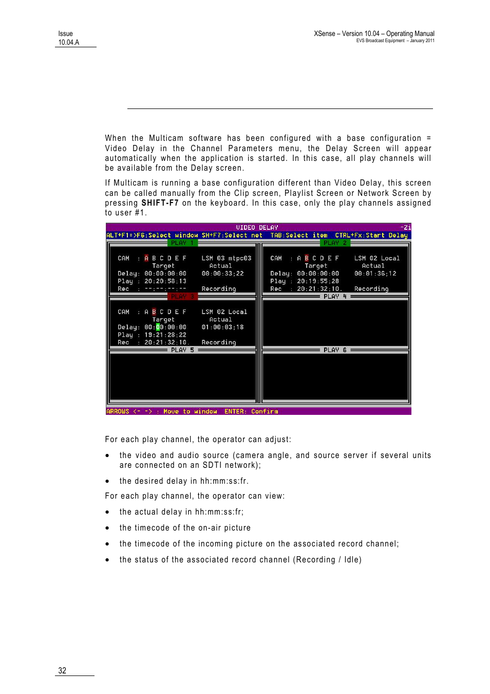 Video delay | EVS XSense Version 10.04 - January 2011 Operating Manual User Manual | Page 41 / 164