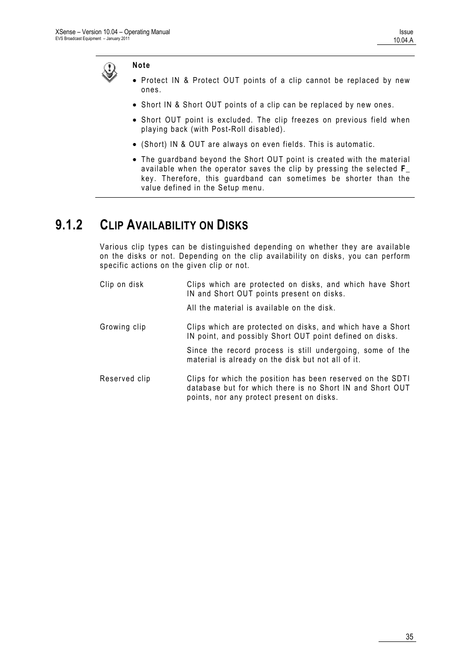 2 clip availability on disks, Vailability on, Isks | EVS XSense Version 10.04 - January 2011 Operating Manual User Manual | Page 44 / 164