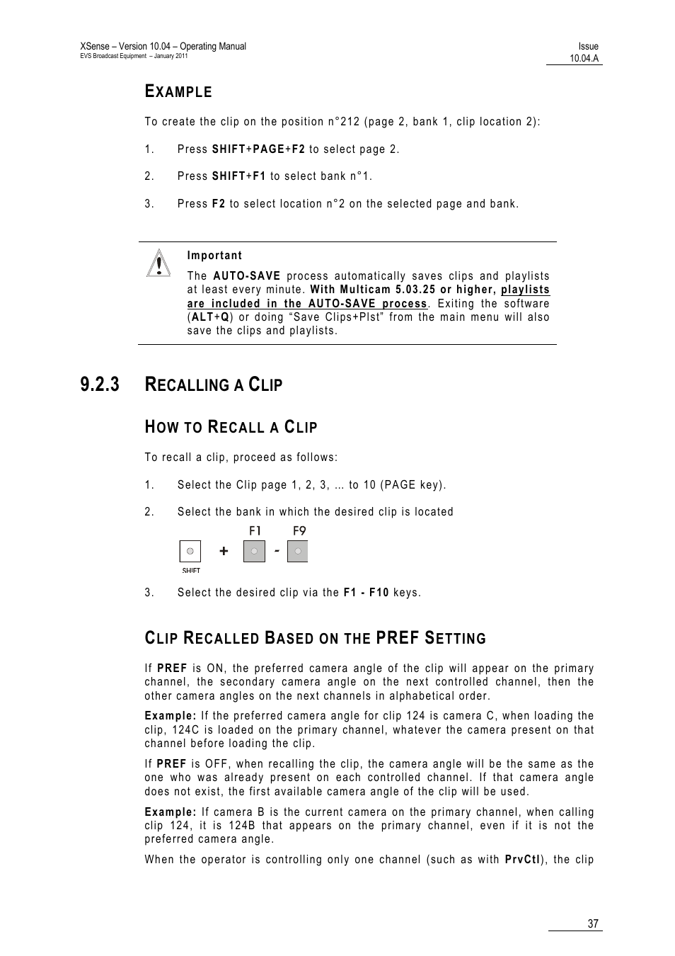 Example, 3 recalling a clip, How to recall a clip | Clip recalled based on the pref setting, Pref, Ecalling a | EVS XSense Version 10.04 - January 2011 Operating Manual User Manual | Page 46 / 164