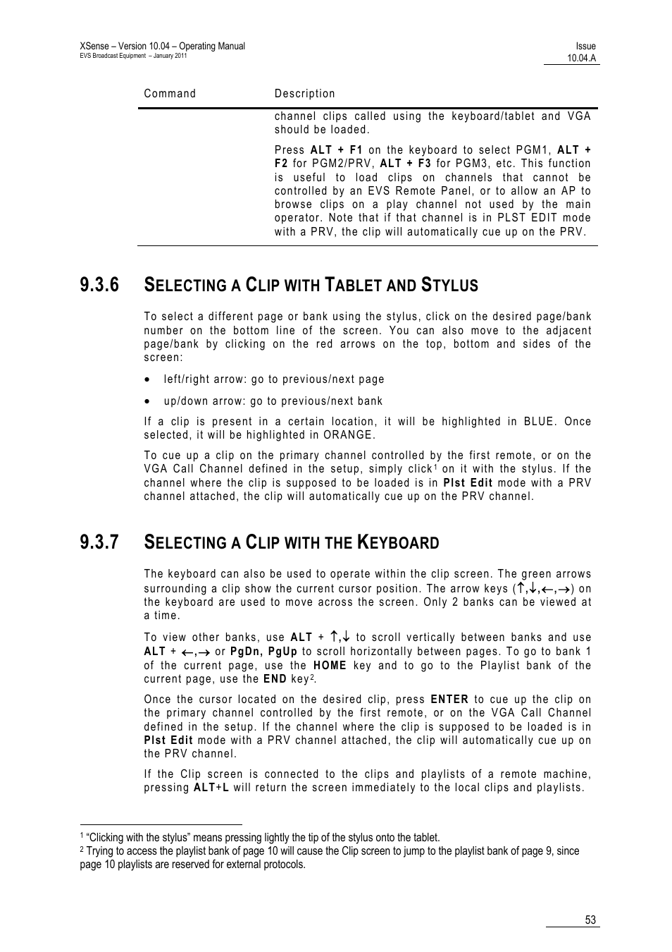 6 selecting a clip with tablet and stylus, 7 selecting a clip with the keyboard, Stylus | Electing a, Lip with, Ablet and, Tylus, Lip with the, Eyboard | EVS XSense Version 10.04 - January 2011 Operating Manual User Manual | Page 62 / 164