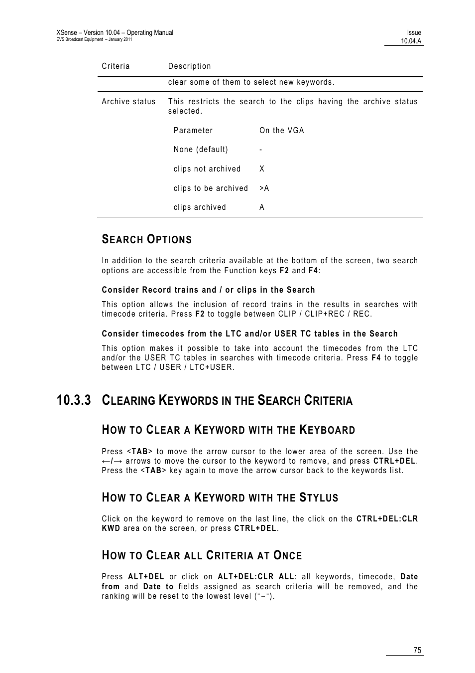 Search options, 3 clearing keywords in the search criteria, How to clear a keyword with the keyboard | How to clear a keyword with the stylus, How to clear all criteria at once, Iteria | EVS XSense Version 10.04 - January 2011 Operating Manual User Manual | Page 84 / 164