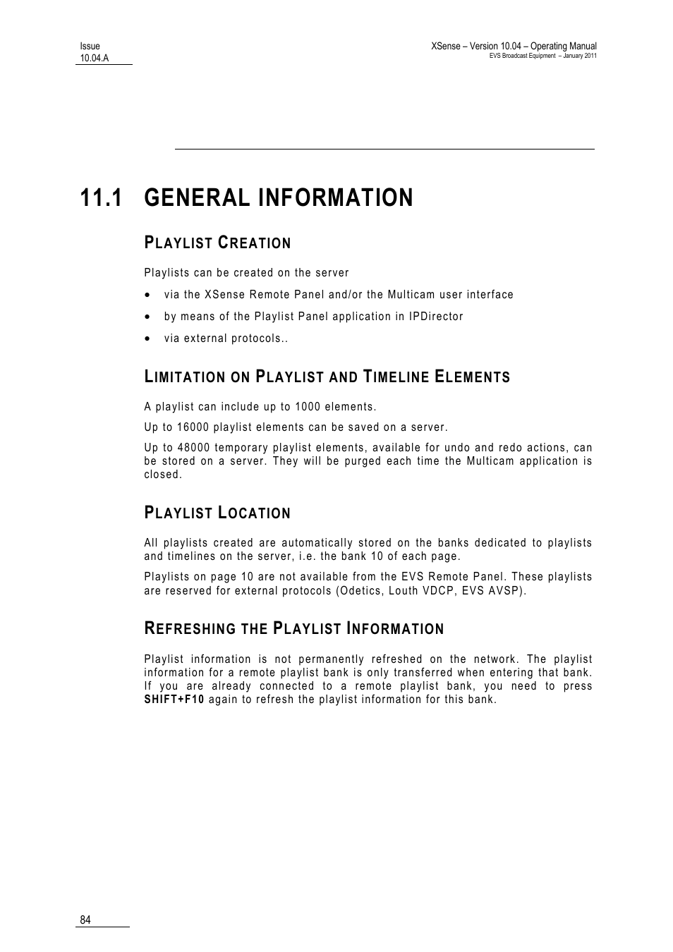 Playlist management, 1 general information, Playlist creation | Limitation on playlist and timeline elements, Playlist location, Refreshing the playlist information | EVS XSense Version 10.04 - January 2011 Operating Manual User Manual | Page 93 / 164