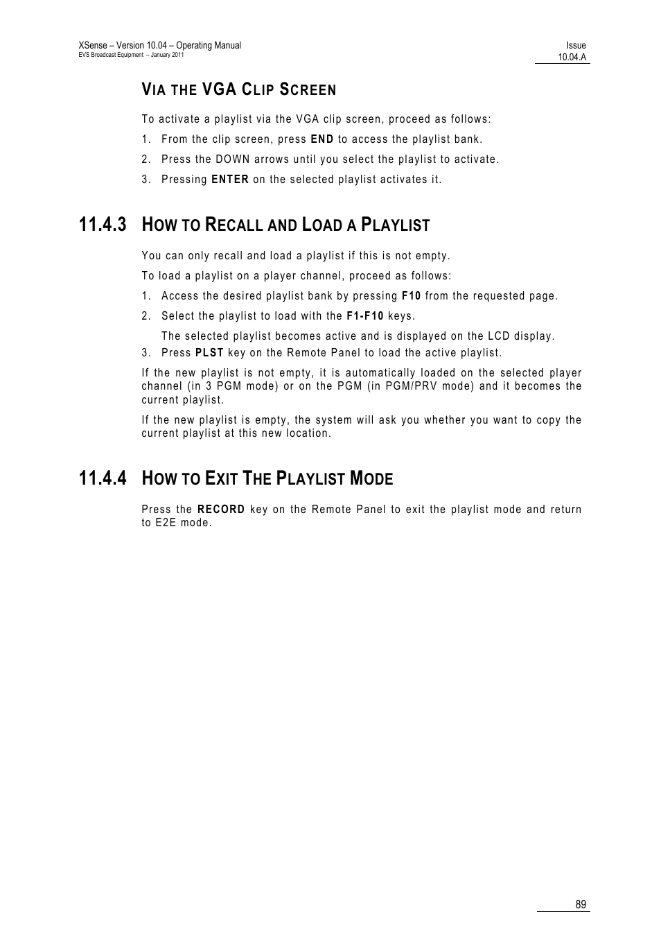 Via the vga clip screen, 3 how to recall and load a playlist, 4 how to exit the playlist mode | Mode | EVS XSense Version 10.04 - January 2011 Operating Manual User Manual | Page 98 / 164