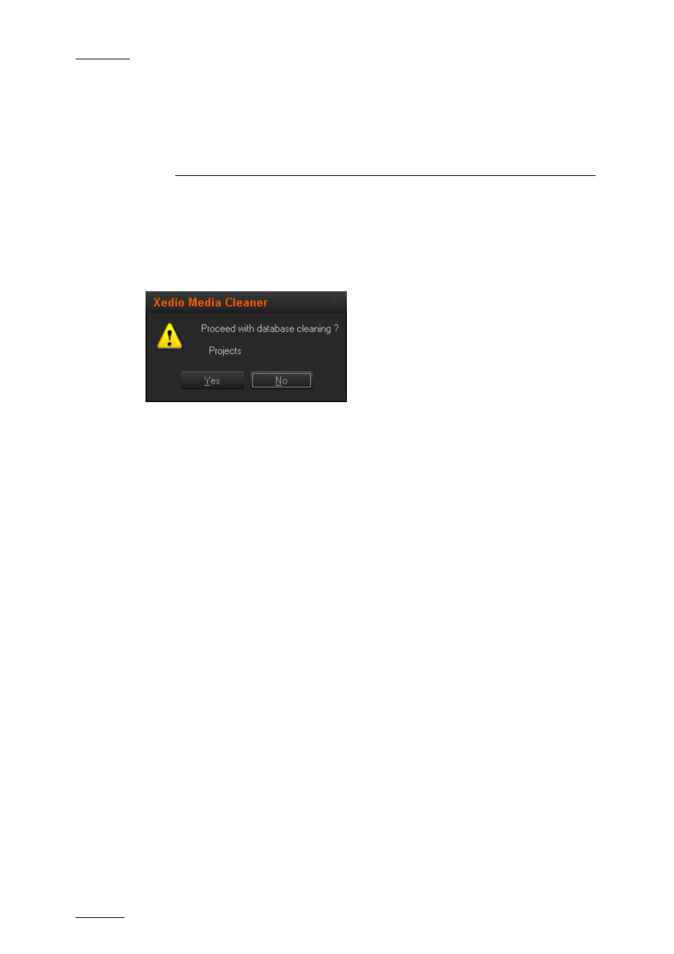 Starting the purge process | EVS XEDIO Media Cleaner Version 3.1 - January 2011 User Manual User Manual | Page 15 / 16