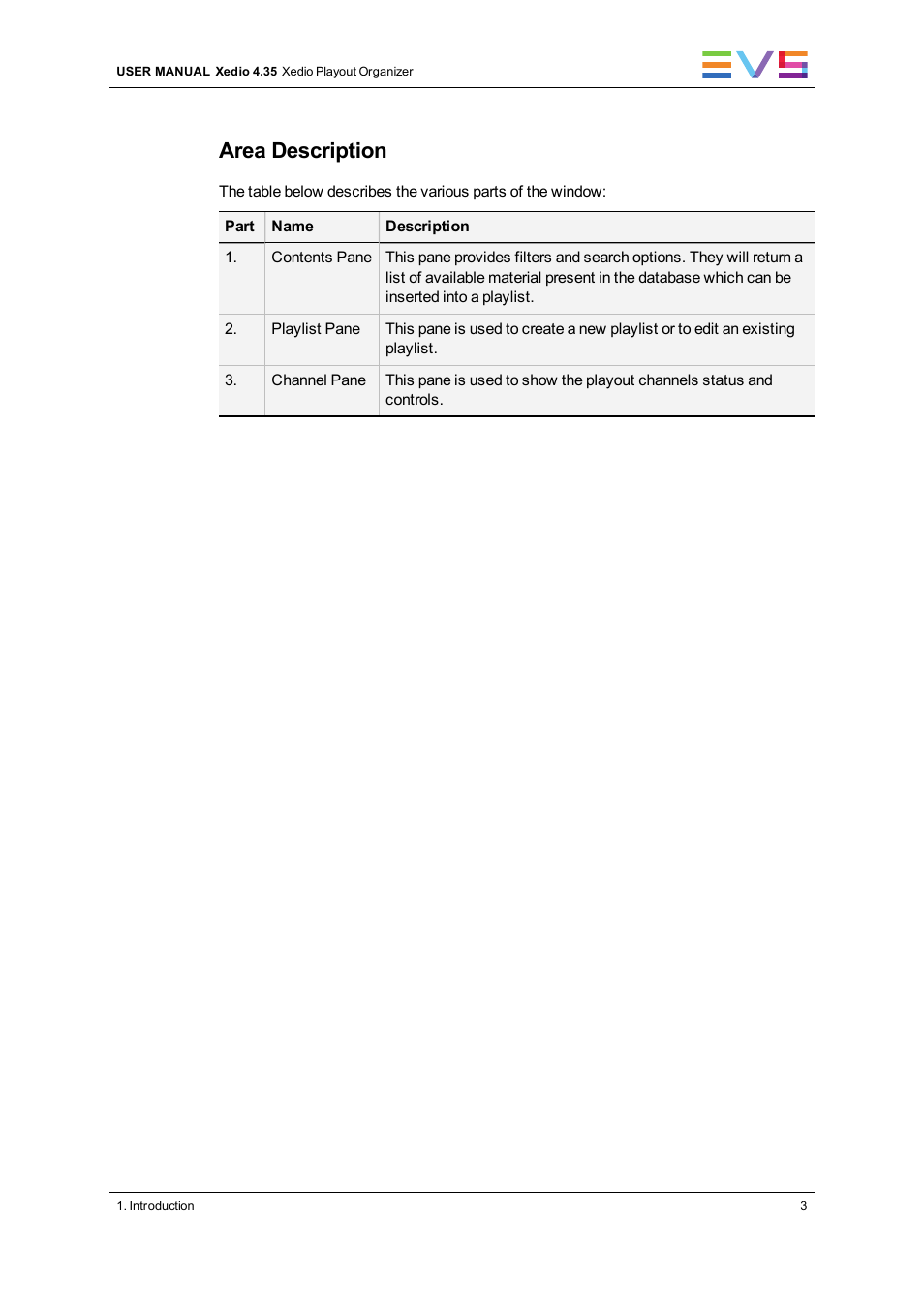Area description | EVS XEDIO Playout Organizer Version 4.35 - August 2013 User Manual User Manual | Page 11 / 36