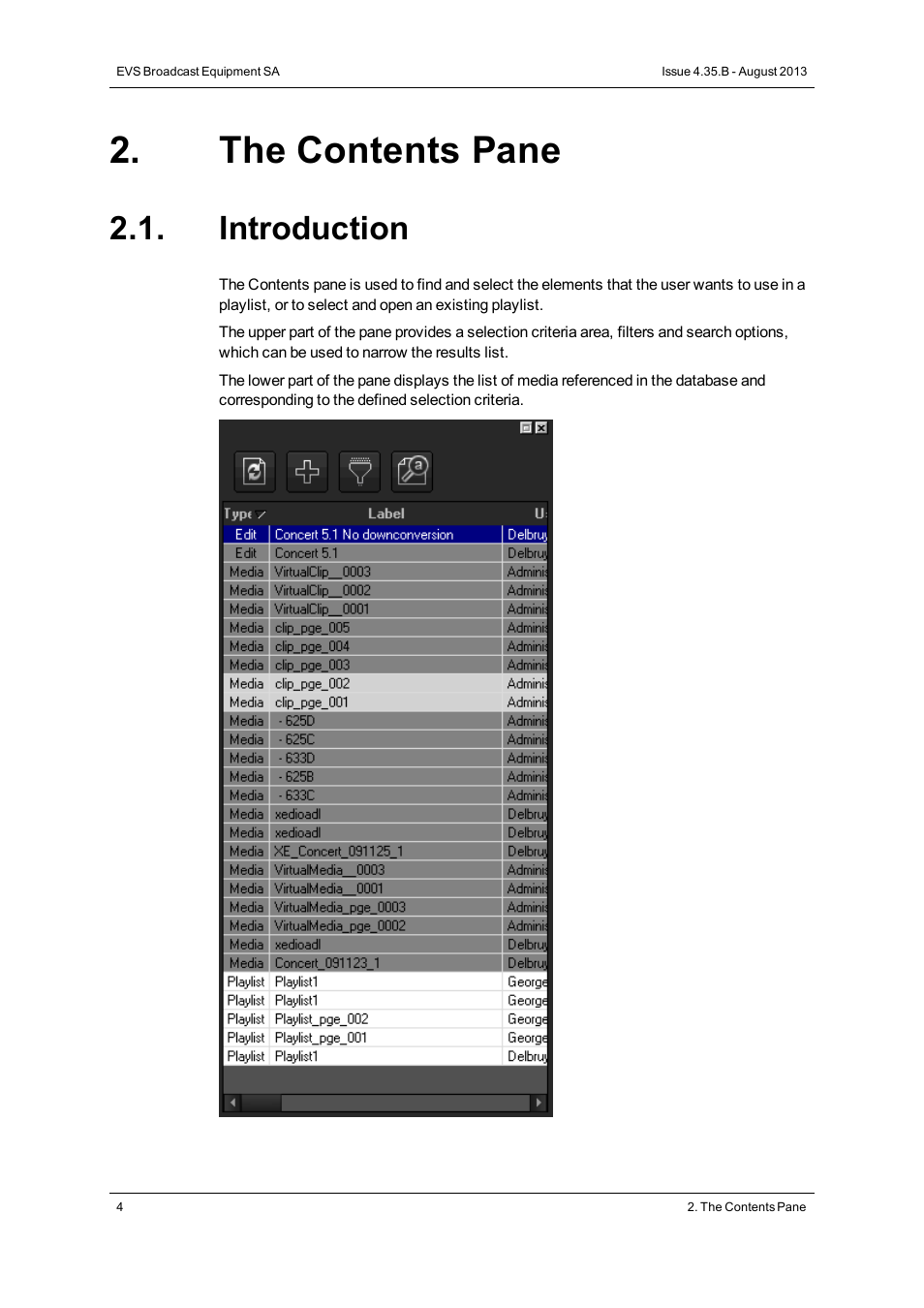 The contents pane, Introduction | EVS XEDIO Playout Organizer Version 4.35 - August 2013 User Manual User Manual | Page 12 / 36