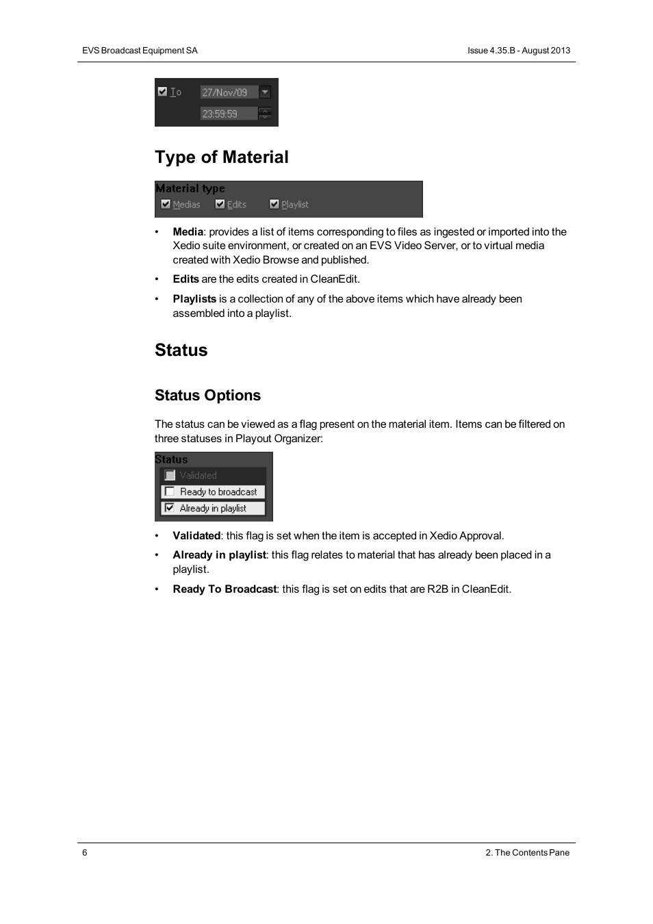 Type of material, Status, Status options | EVS XEDIO Playout Organizer Version 4.35 - August 2013 User Manual User Manual | Page 14 / 36