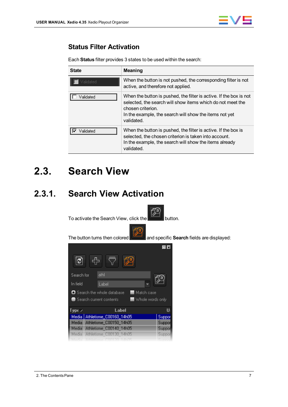 Search view, Search view activation | EVS XEDIO Playout Organizer Version 4.35 - August 2013 User Manual User Manual | Page 15 / 36