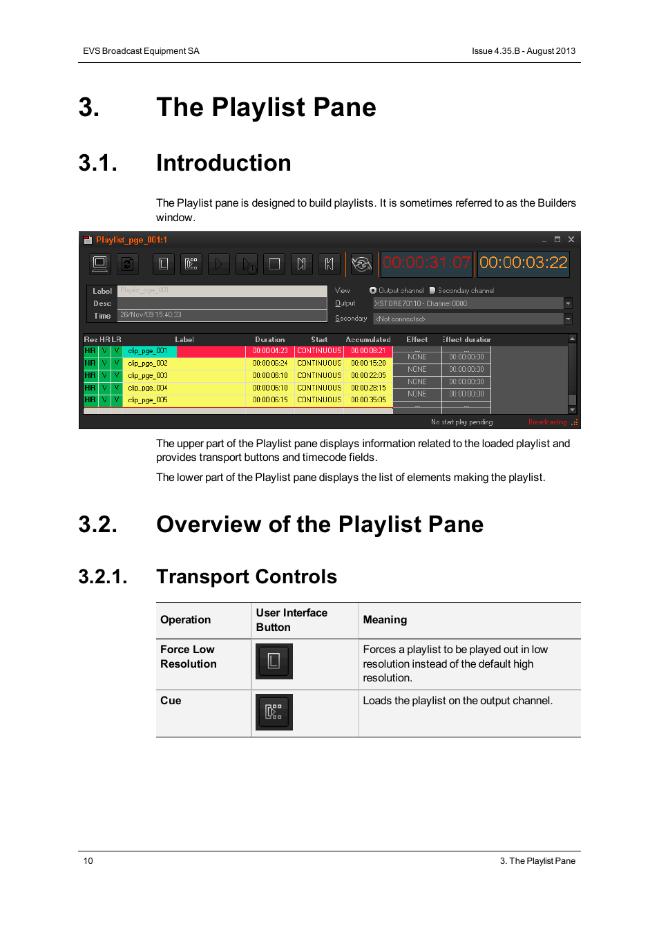The playlist pane, Introduction, Overview of the playlist pane | Transport controls | EVS XEDIO Playout Organizer Version 4.35 - August 2013 User Manual User Manual | Page 18 / 36